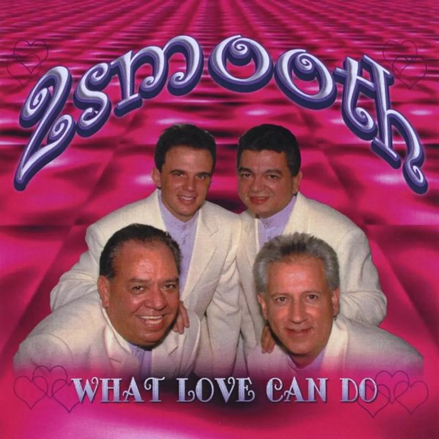 2smooth WHAT LOVE CAN DO CD