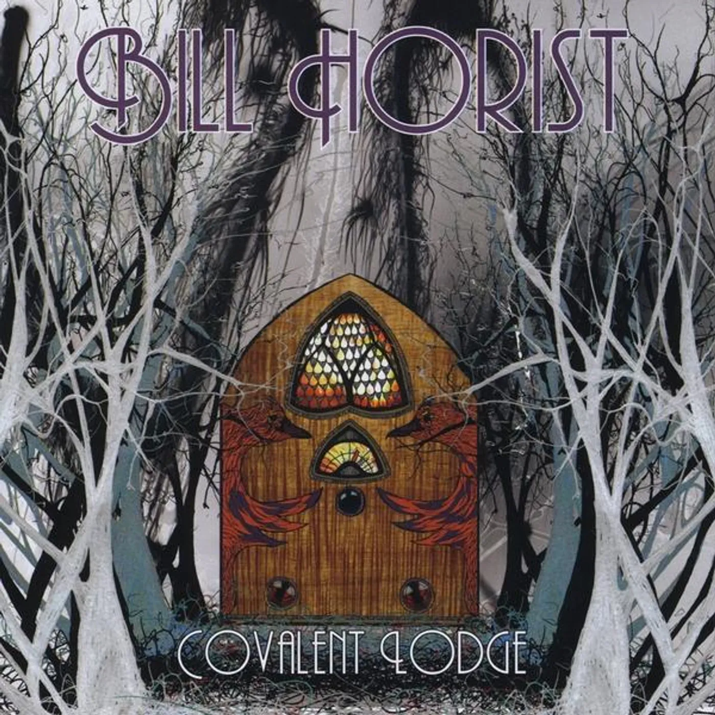 Bill Horist COVALENT LODGE CD