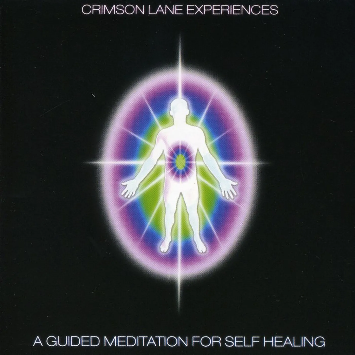Crimson Lane Experiences GUIDED MEDITATION FOR SELF HEALING CD