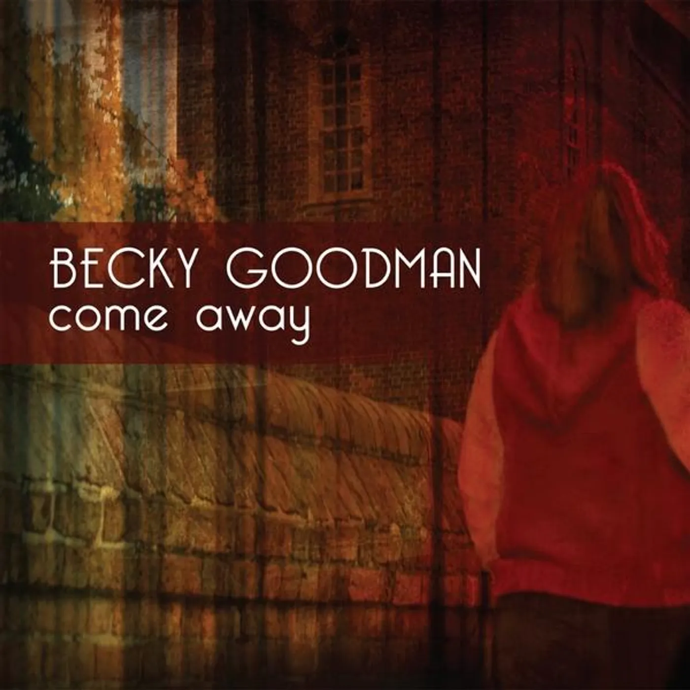 Becky Goodman COME AWAY CD