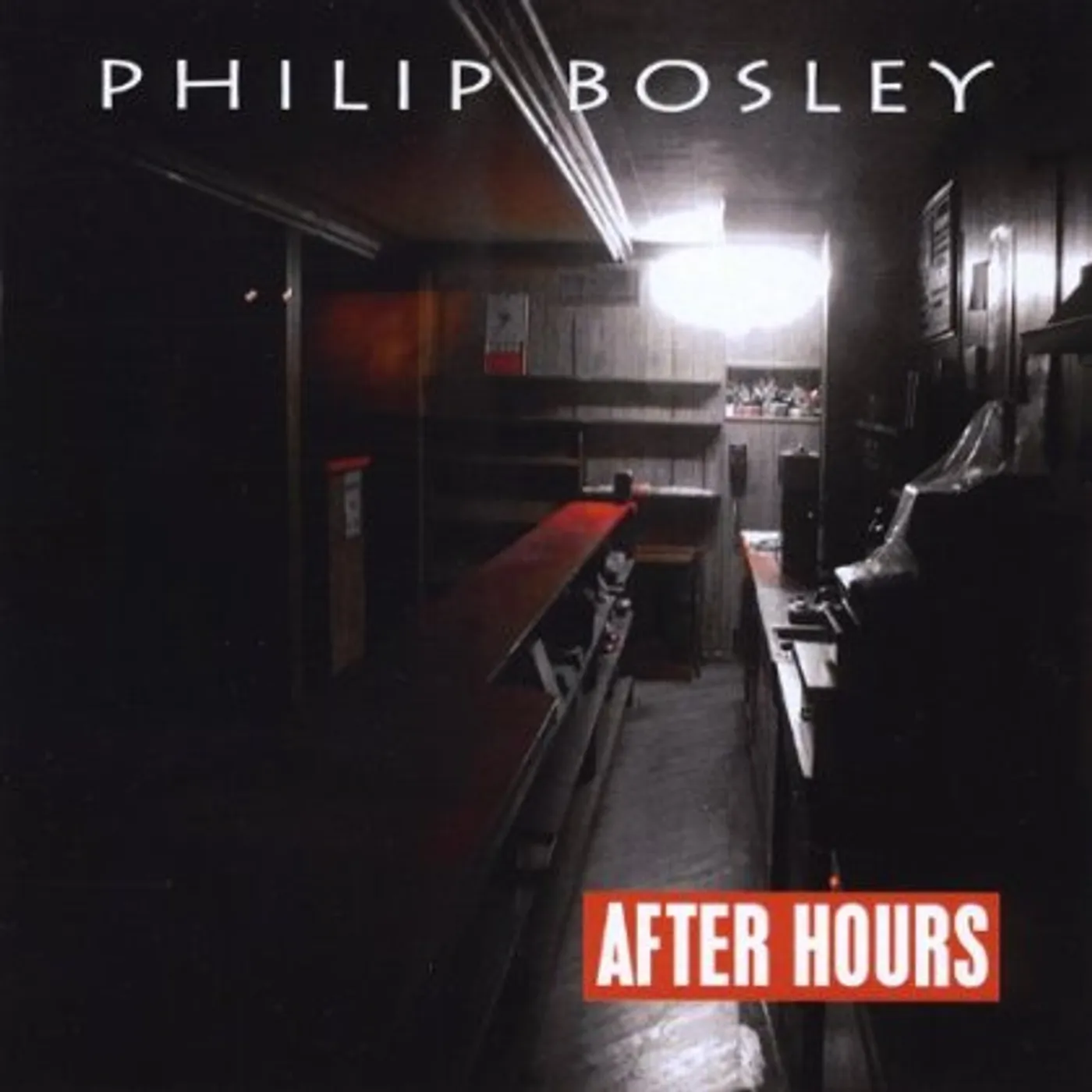Philip Bosley AFTER HOURS CD