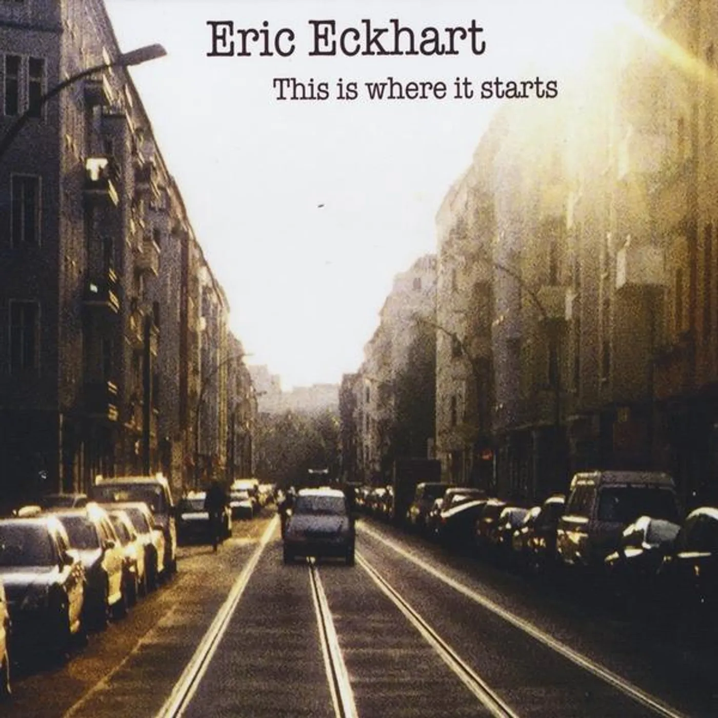 Eric Eckhart THIS IS WHERE IT STARTS CD