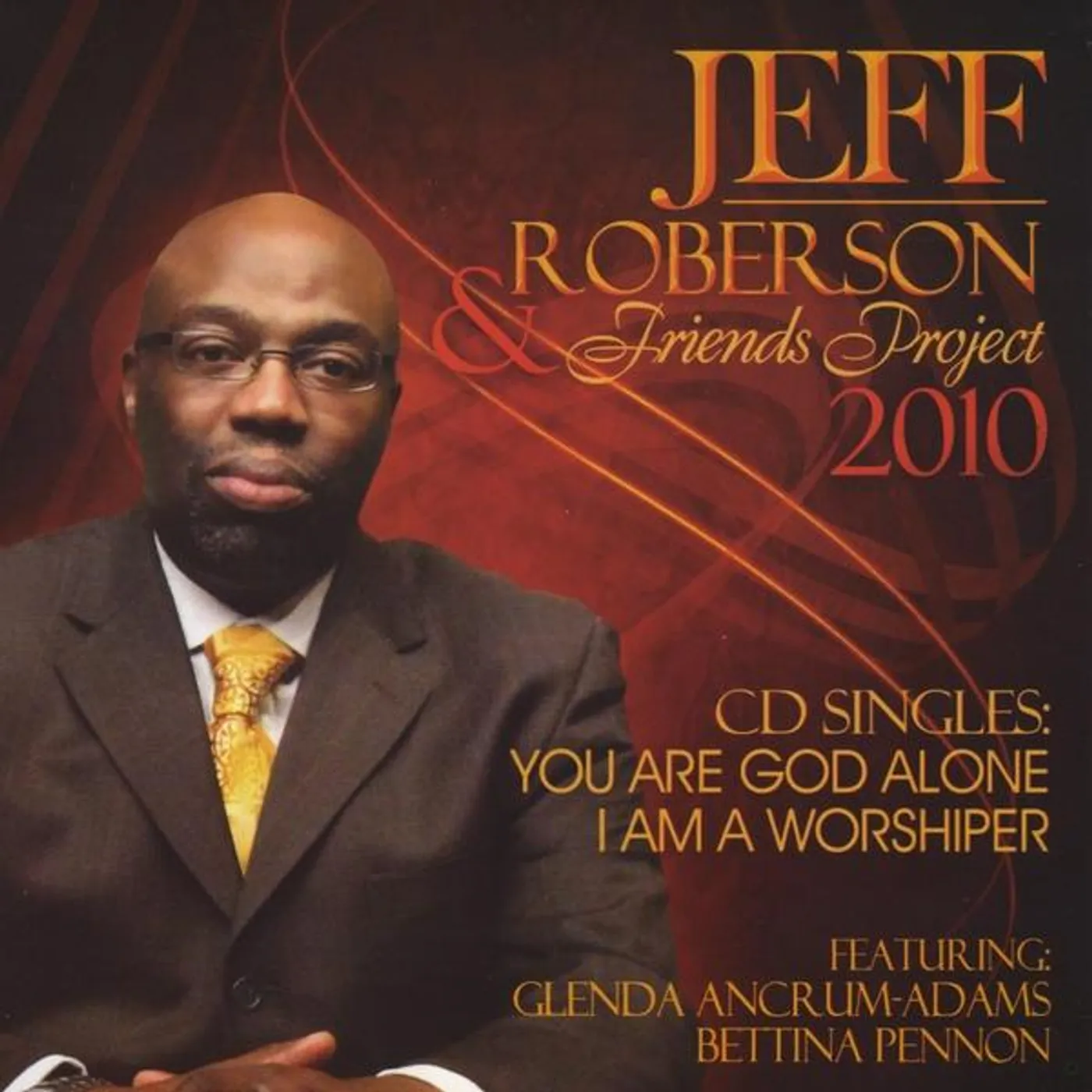 Jeff Roberson FRIENDS PROJECT 2010 CD