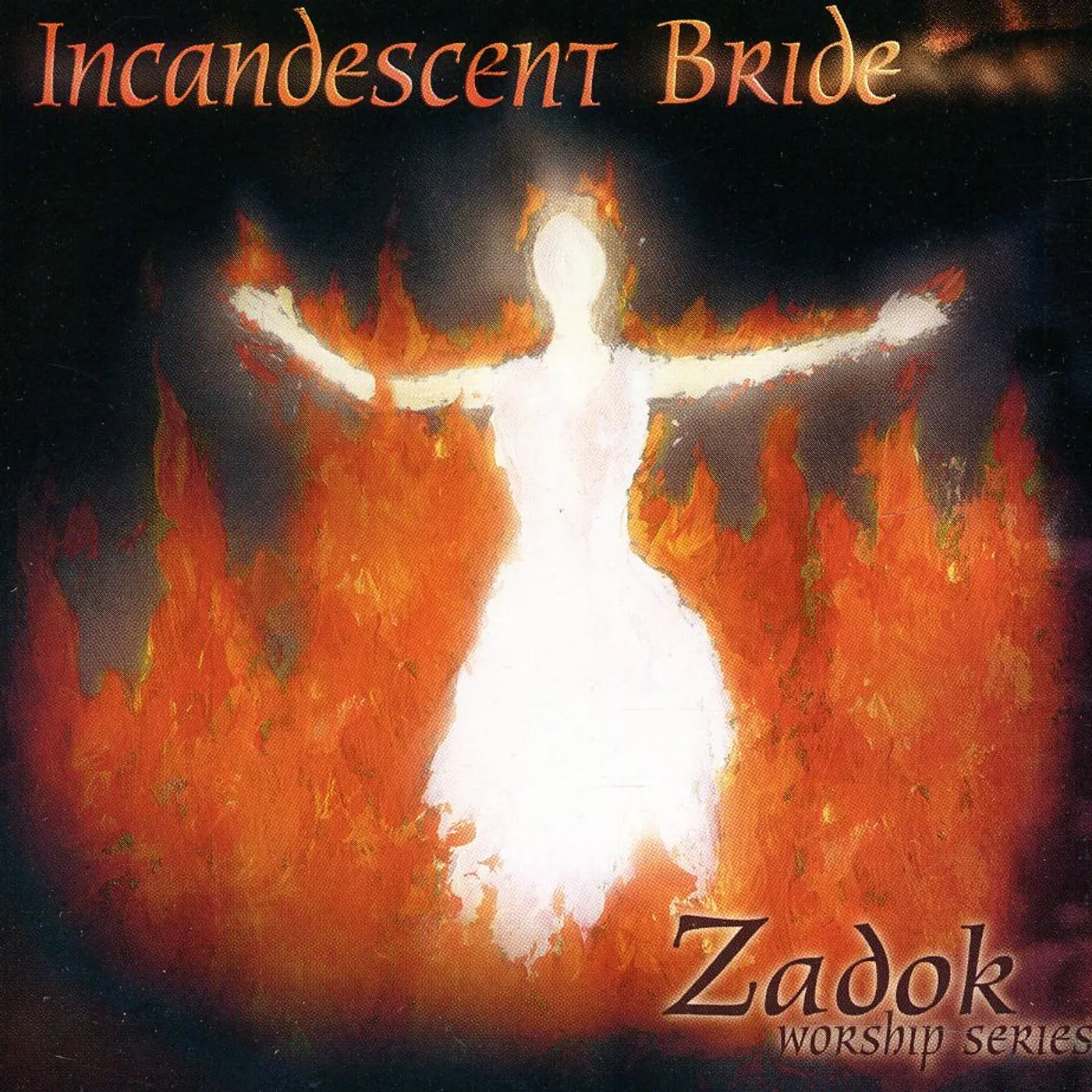 Harvest Sound ZADOK WORSHIP SERIES: INCANDESCENT BRIDE 2 CD