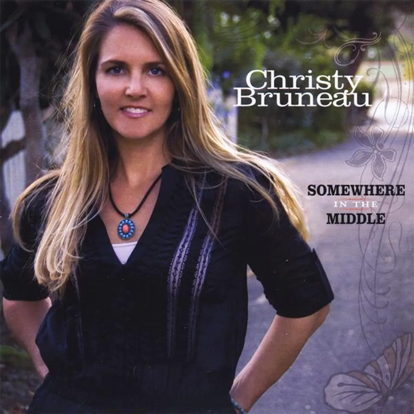 Christy Bruneau SOMEWHERE IN THE MIDDLE CD