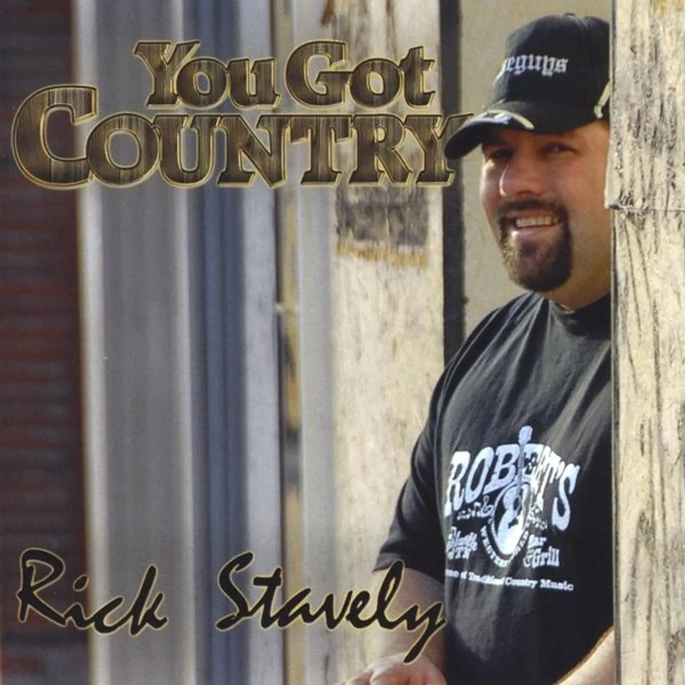Rick Stavely YOU GOT COUNTRY CD