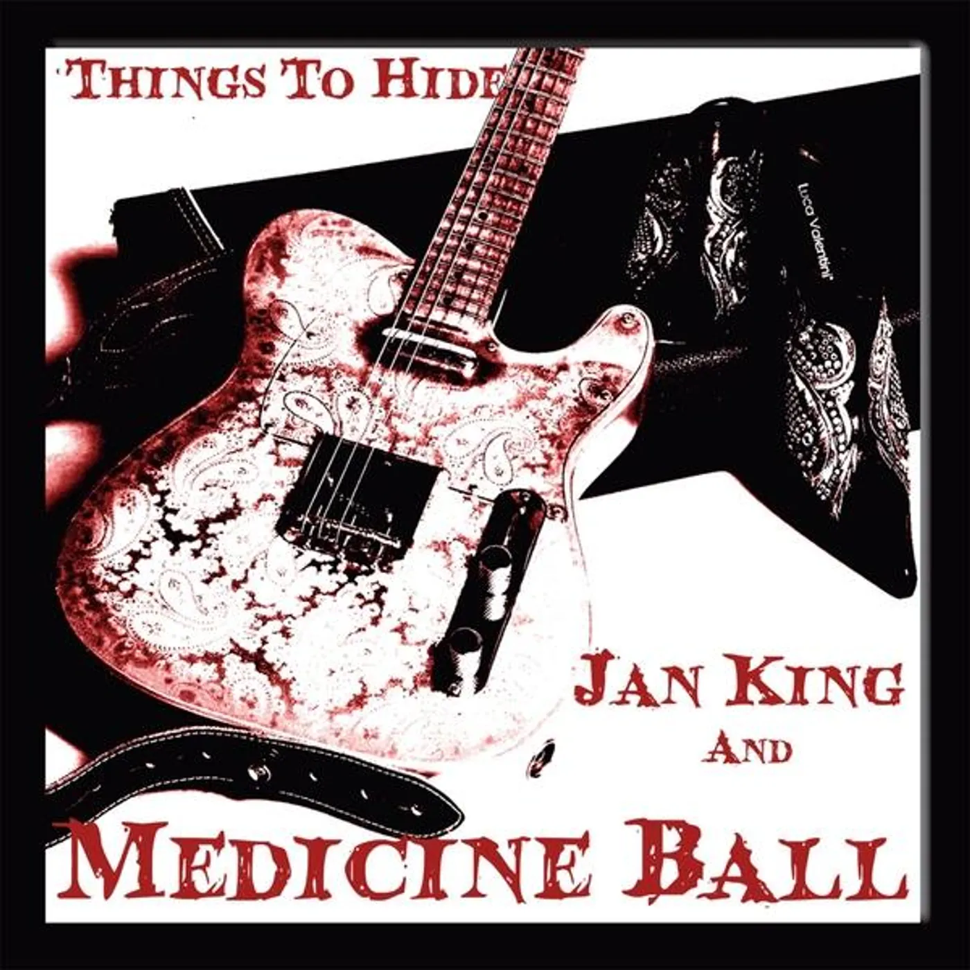 Jan King and Medicine Ball THINGS TO HIDE CD
