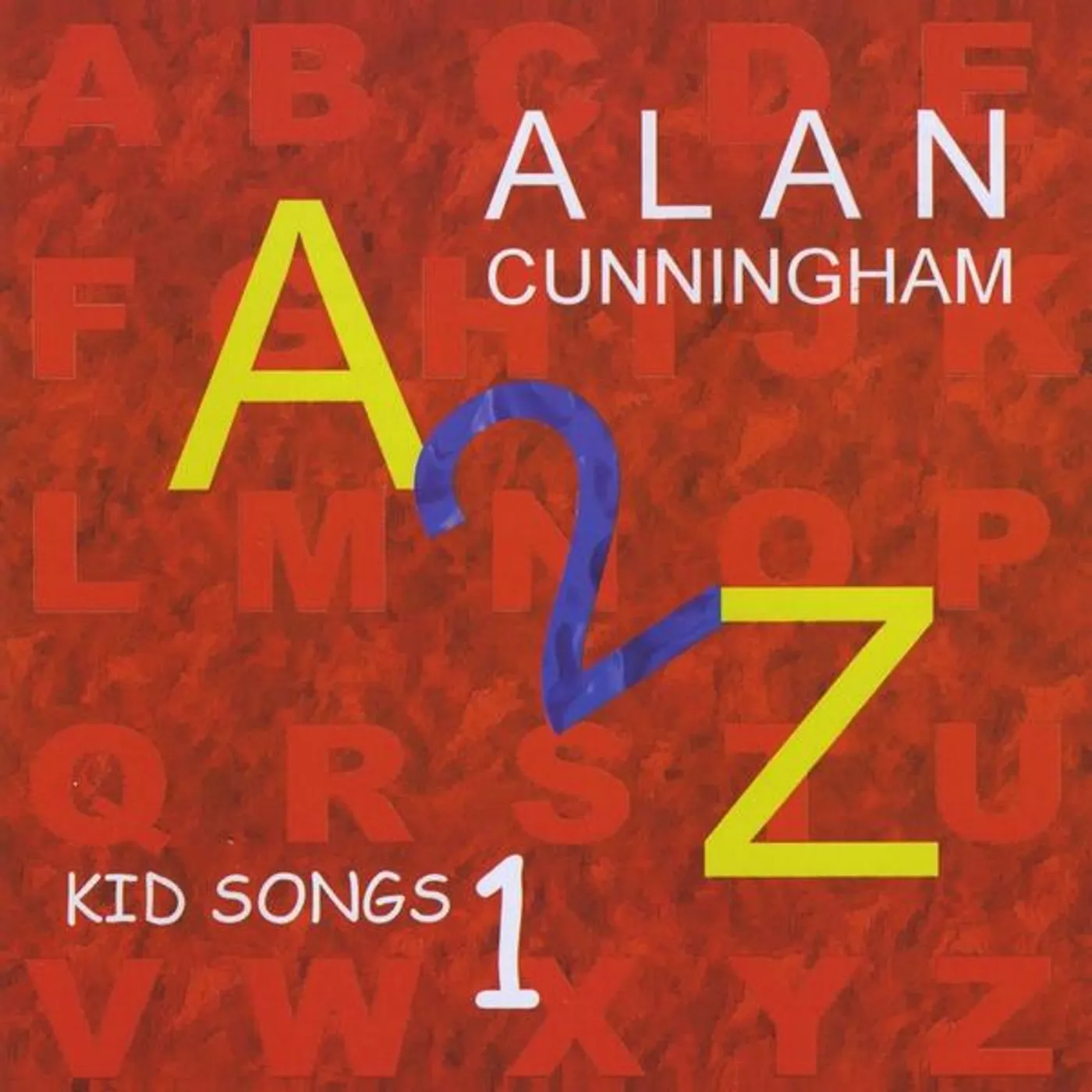 Alan Cunningham 2 Z KID SONGS 1 CD