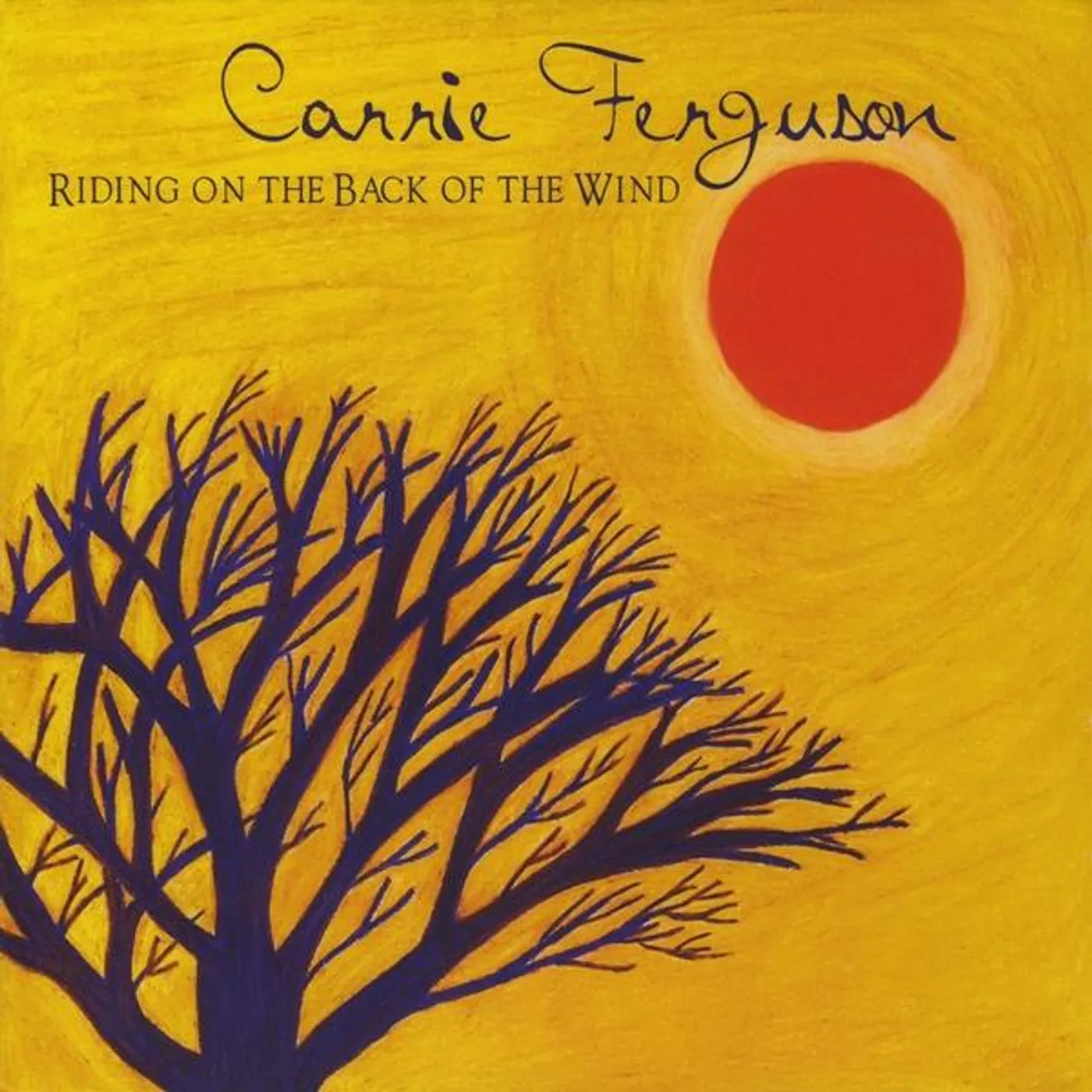 Carrie Ferguson RIDING ON THE BACK OF THE WIND CD