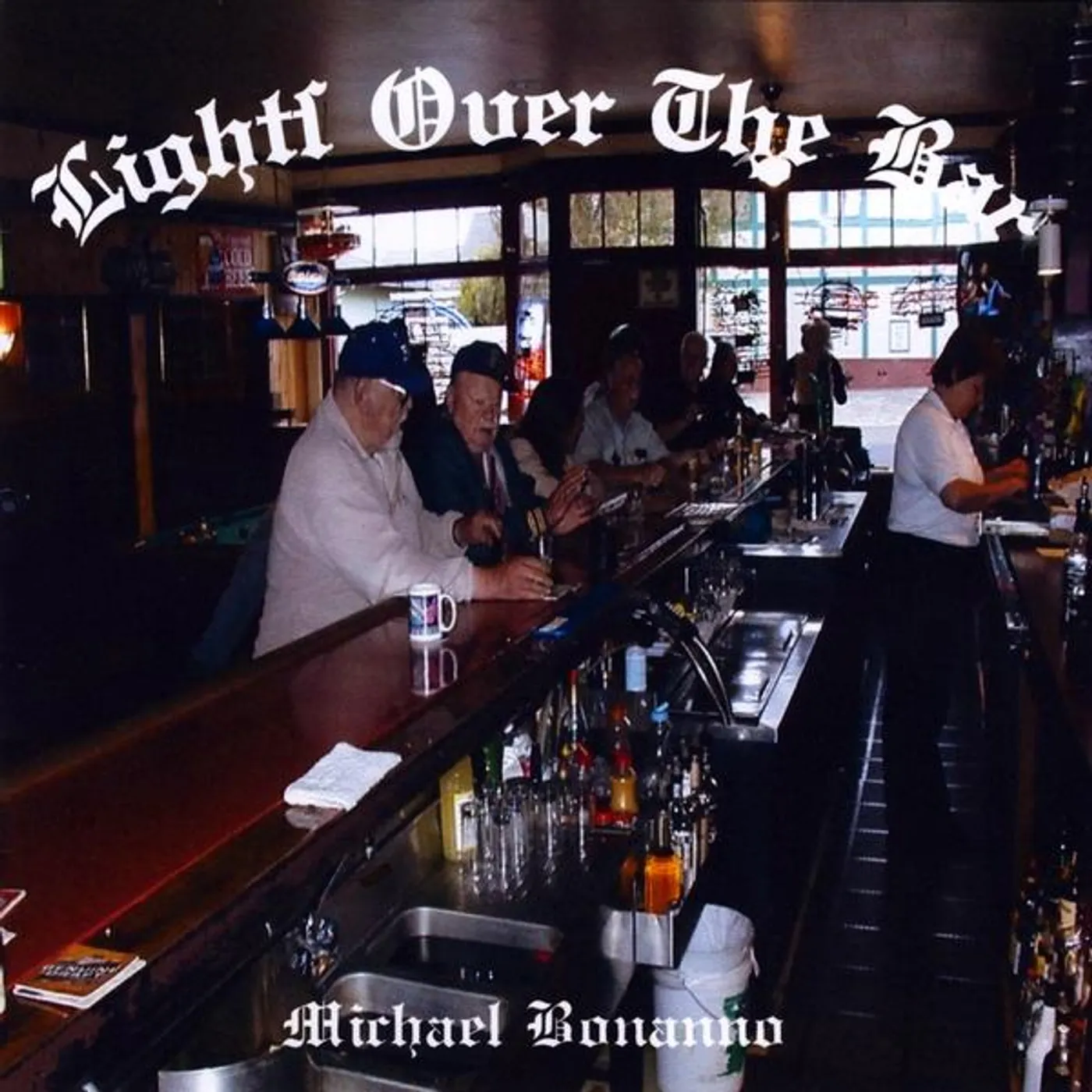 Michael Bonanno LIGHTS OVER THE BAR CD