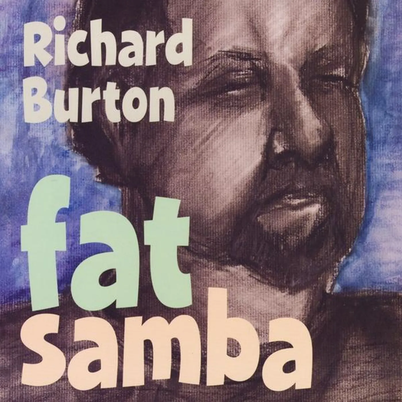 Richard Burton FAT SAMBA CD