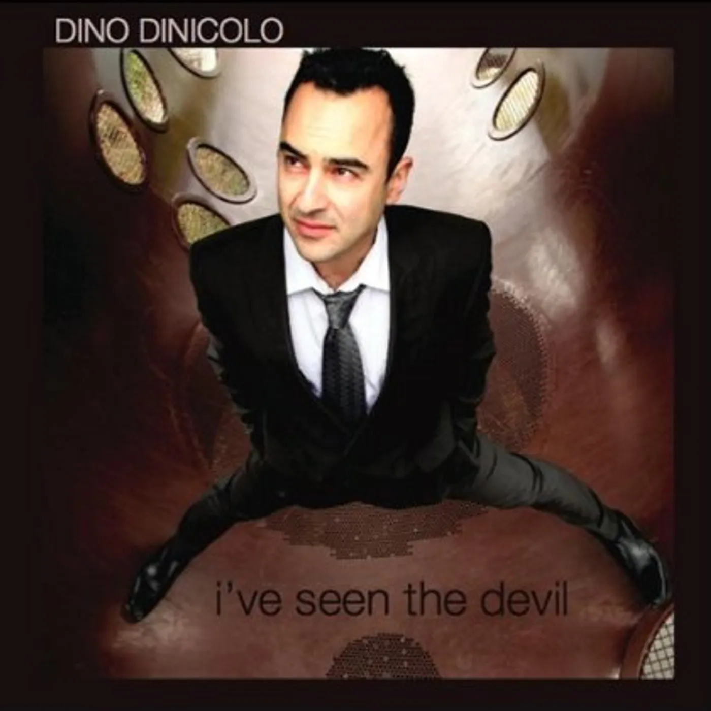 Dino DiNicolo I'VE SEEN THE DEVIL CD