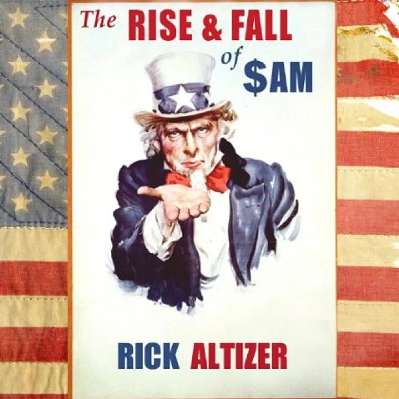 Rick Altizer RISE & FALL OF SAM CD