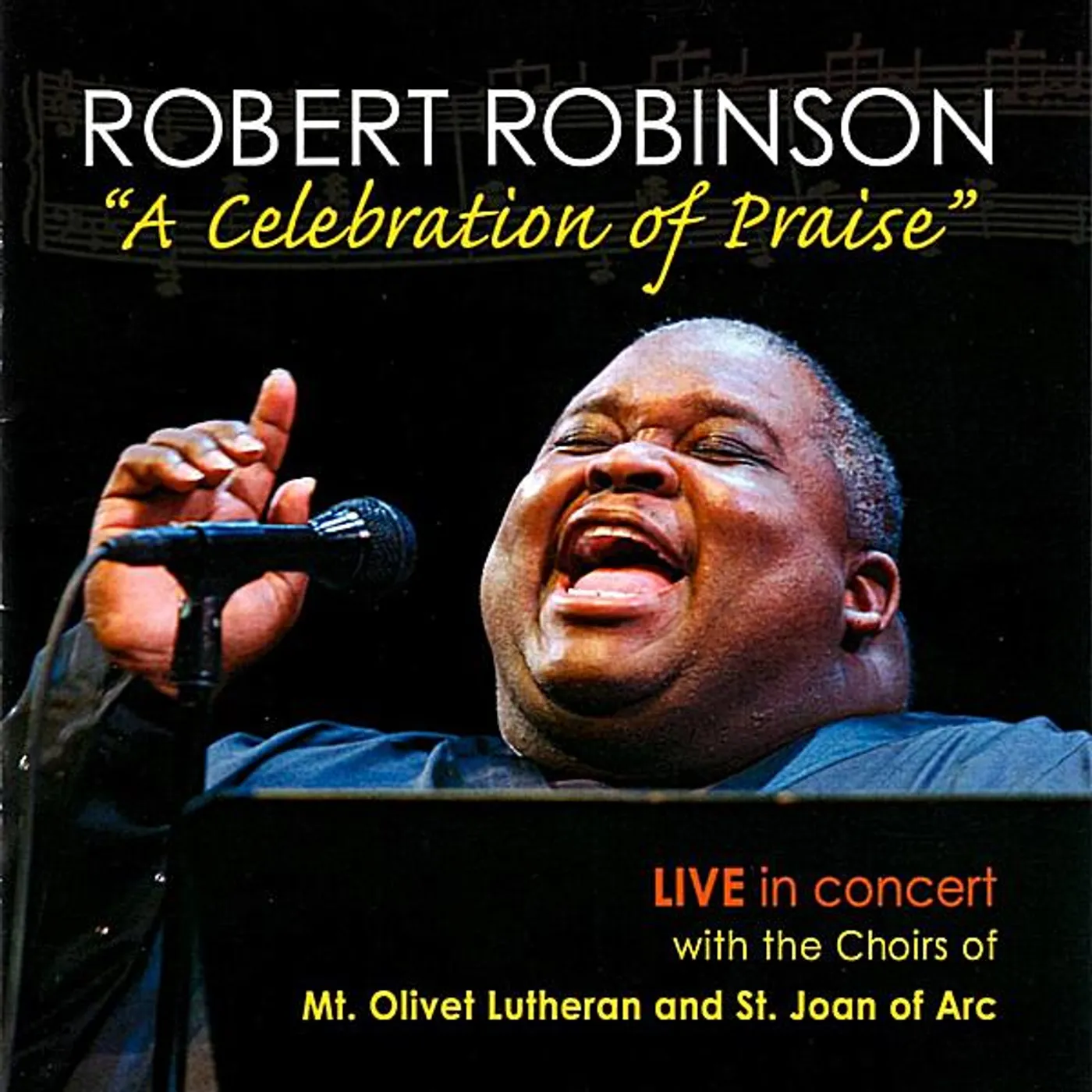 Robert Robinson CELEBRATION OF PRAISE-LIVE IN CONCERT CD