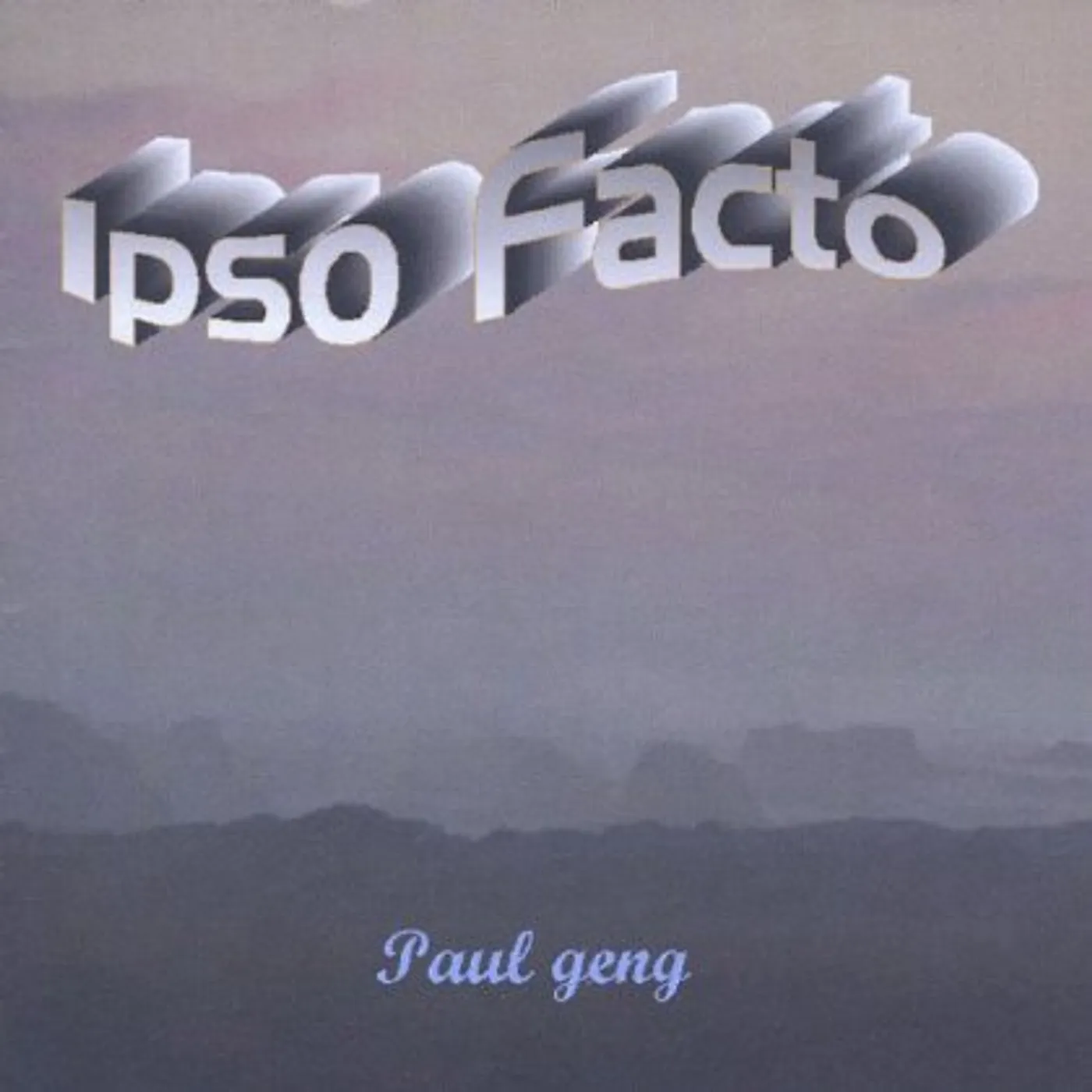 Paul Geng IPSO FACTO CD