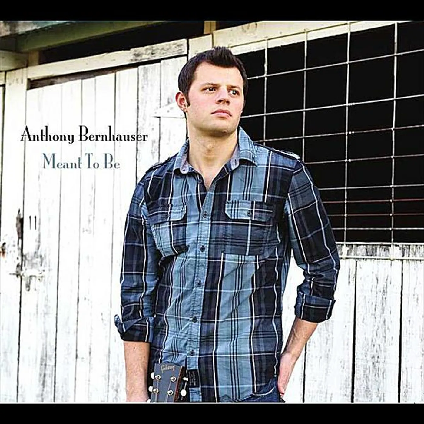 Anthony Bernhauser MEANT TO BE CD