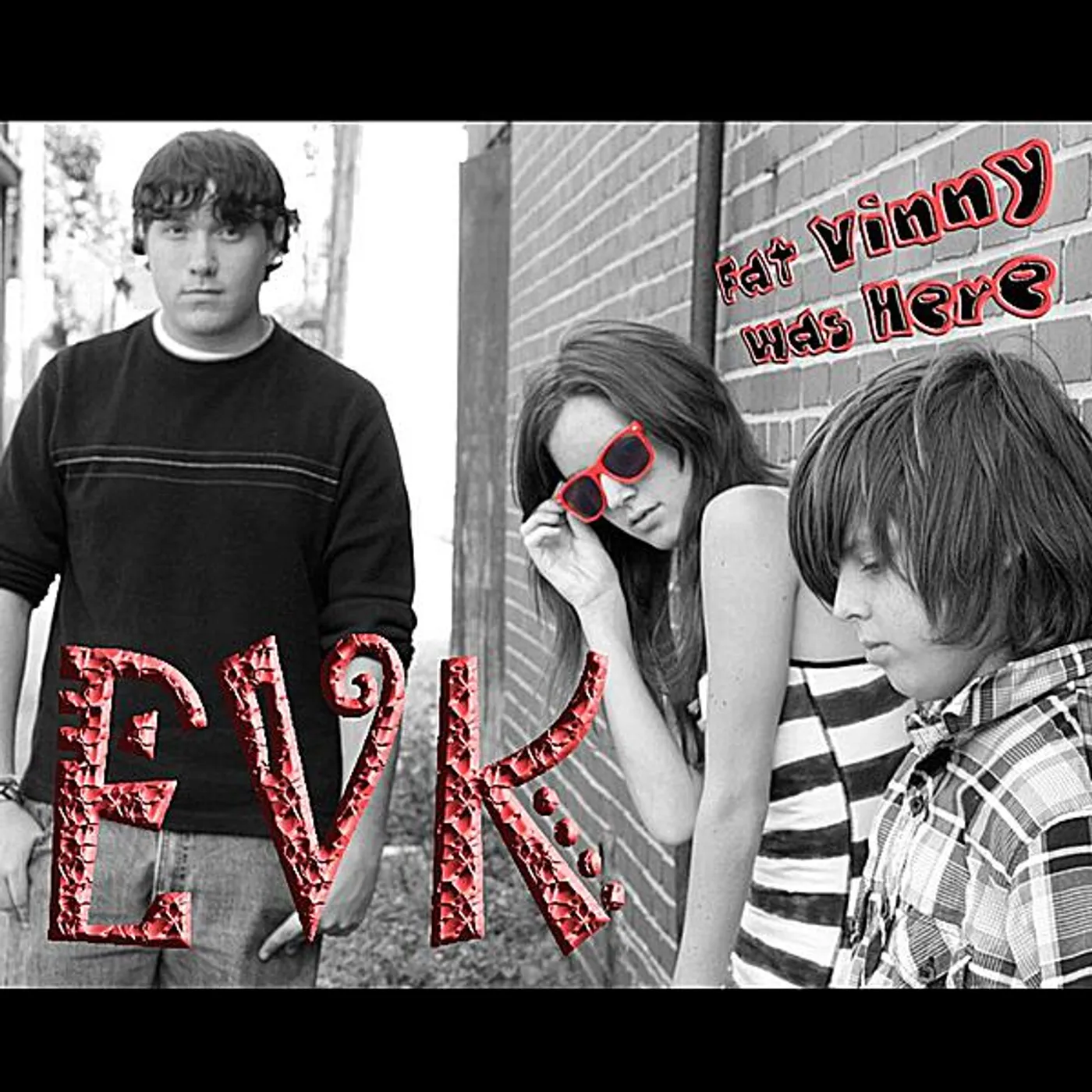 EVK FAT VINNY WAS HERE CD