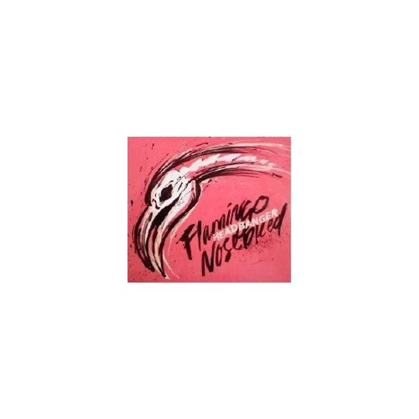Flamingo Nosebleed HEADBANGER CD