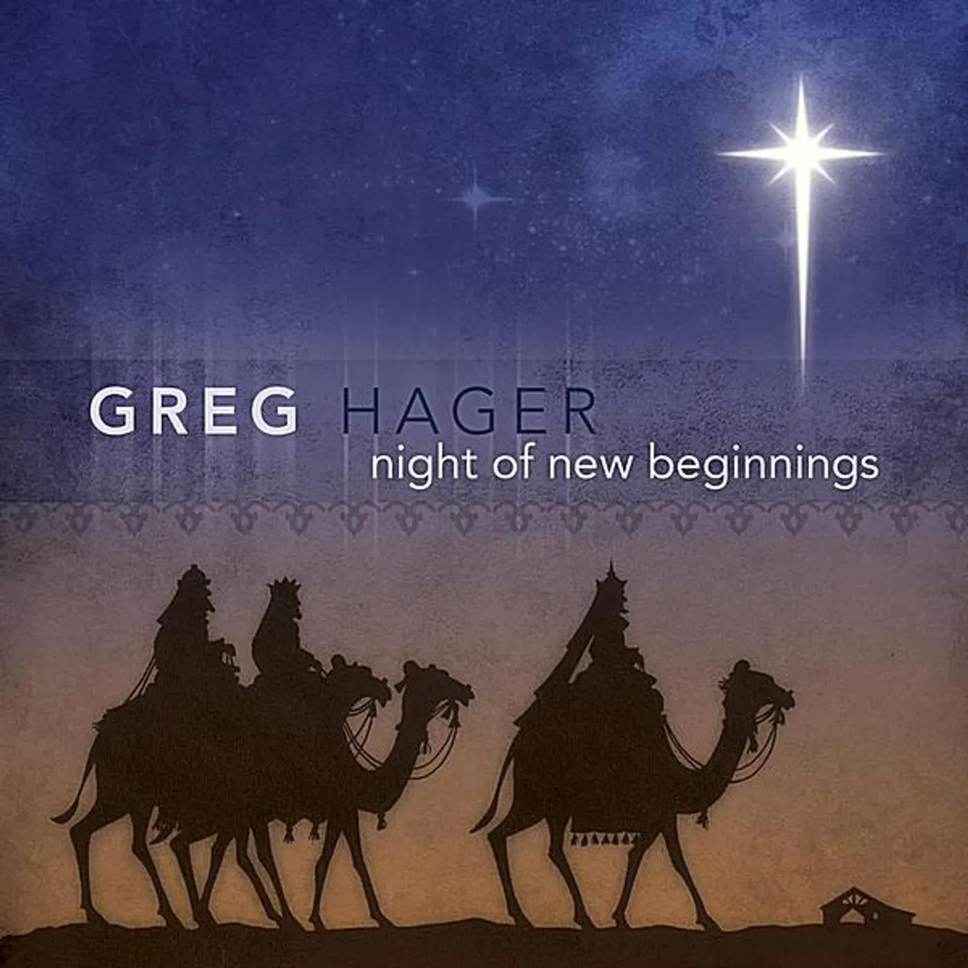 Greg Hager NIGHT OF NEW BEGINNINGS CD