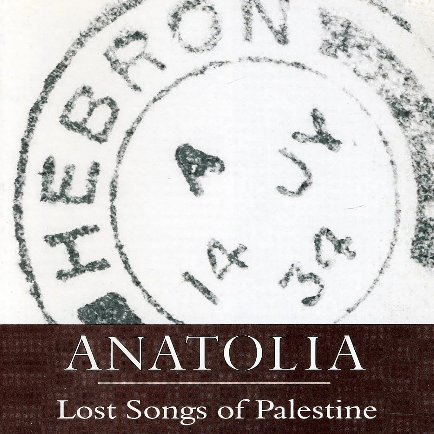 Anatolia LOST SONGS OF PALESTINE CD