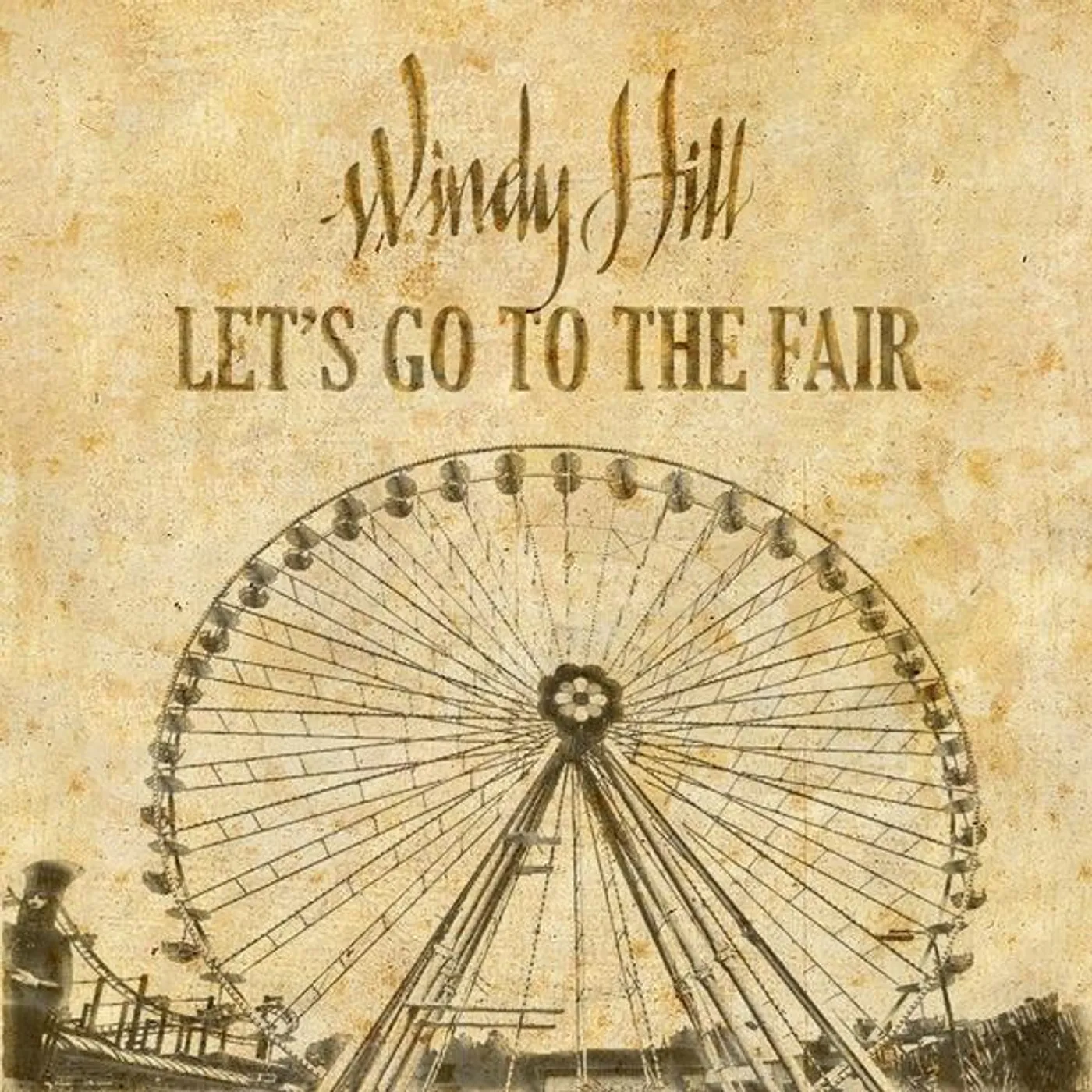Windy Hill LET'S GO TO THE FAIR CD