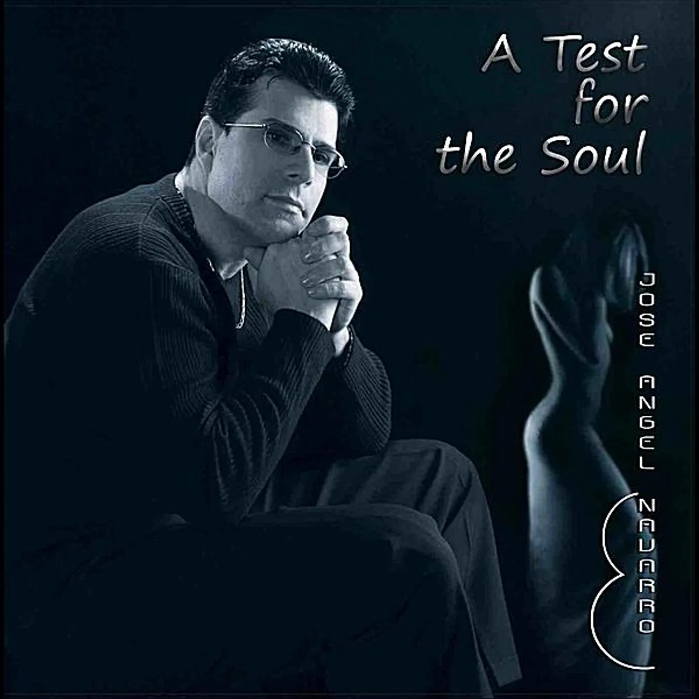 Jose Angel Navarro TEST FOR THE SOUL CD