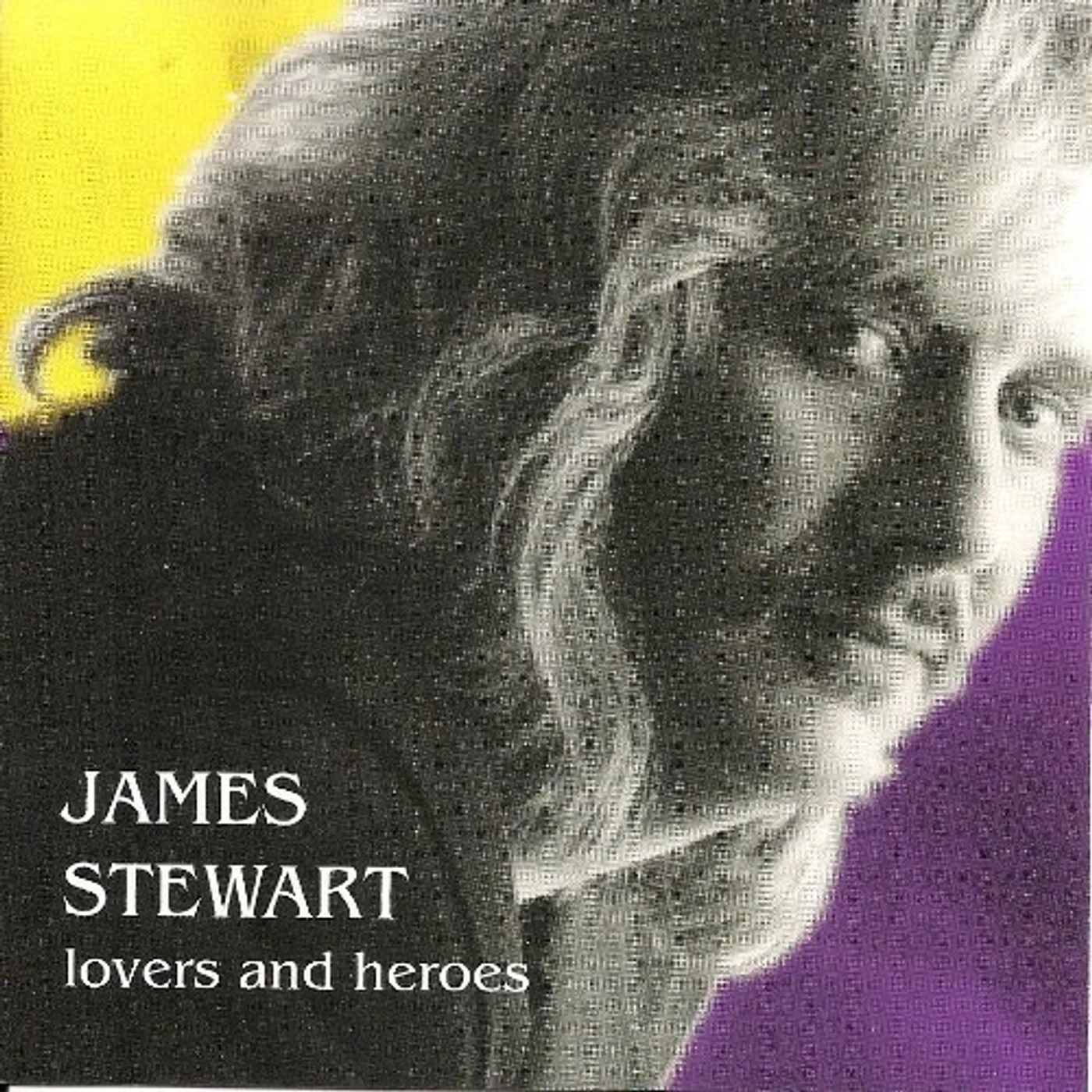 James Stewart LOVERS & HEROES CD