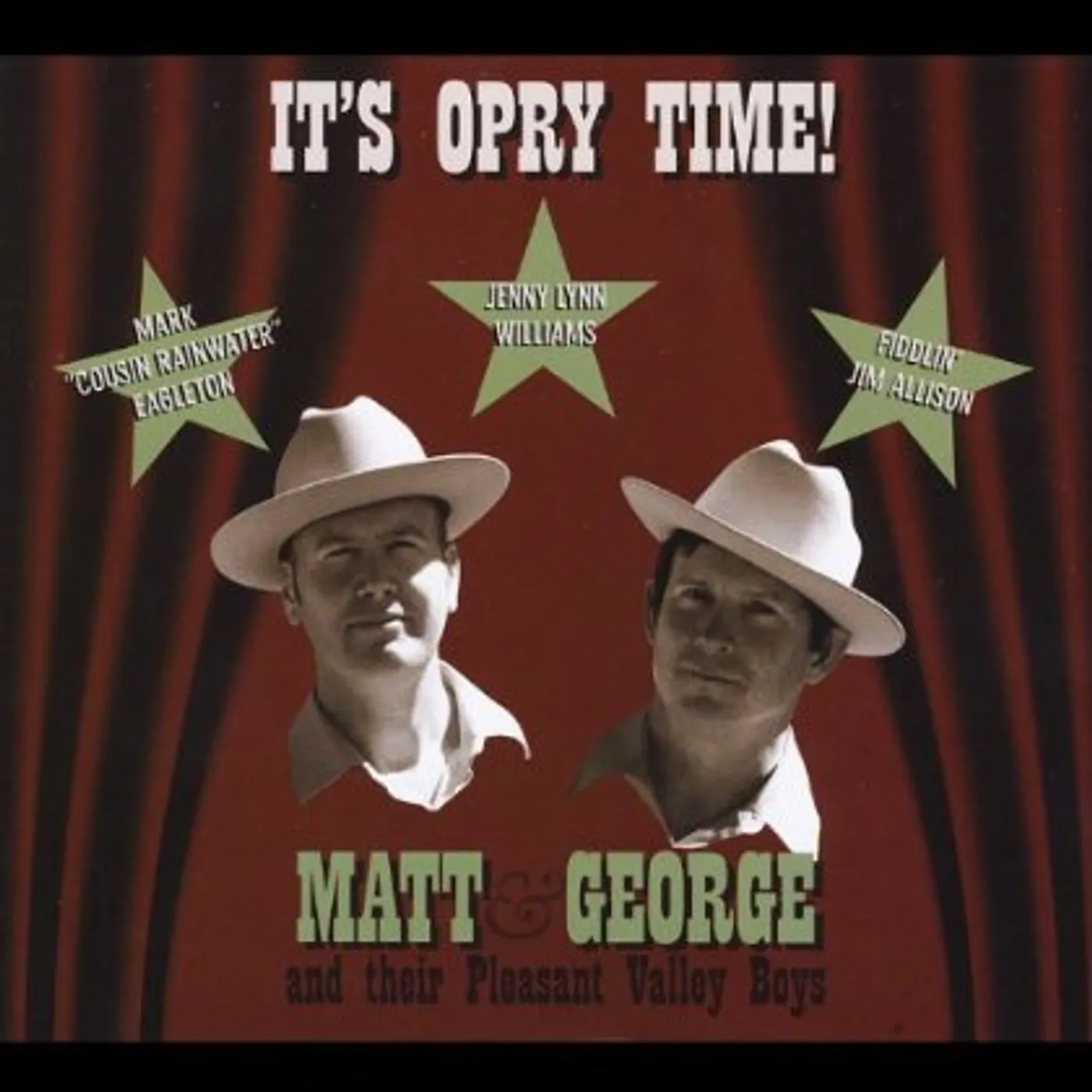 Matt and George & Their Pleasant Valley Boys IT'S OPRY TIME CD