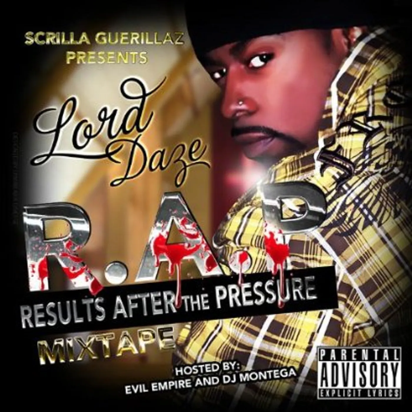 Lord Daze RESULTS AFTER THE PRESSURE (R.A.P.) CD