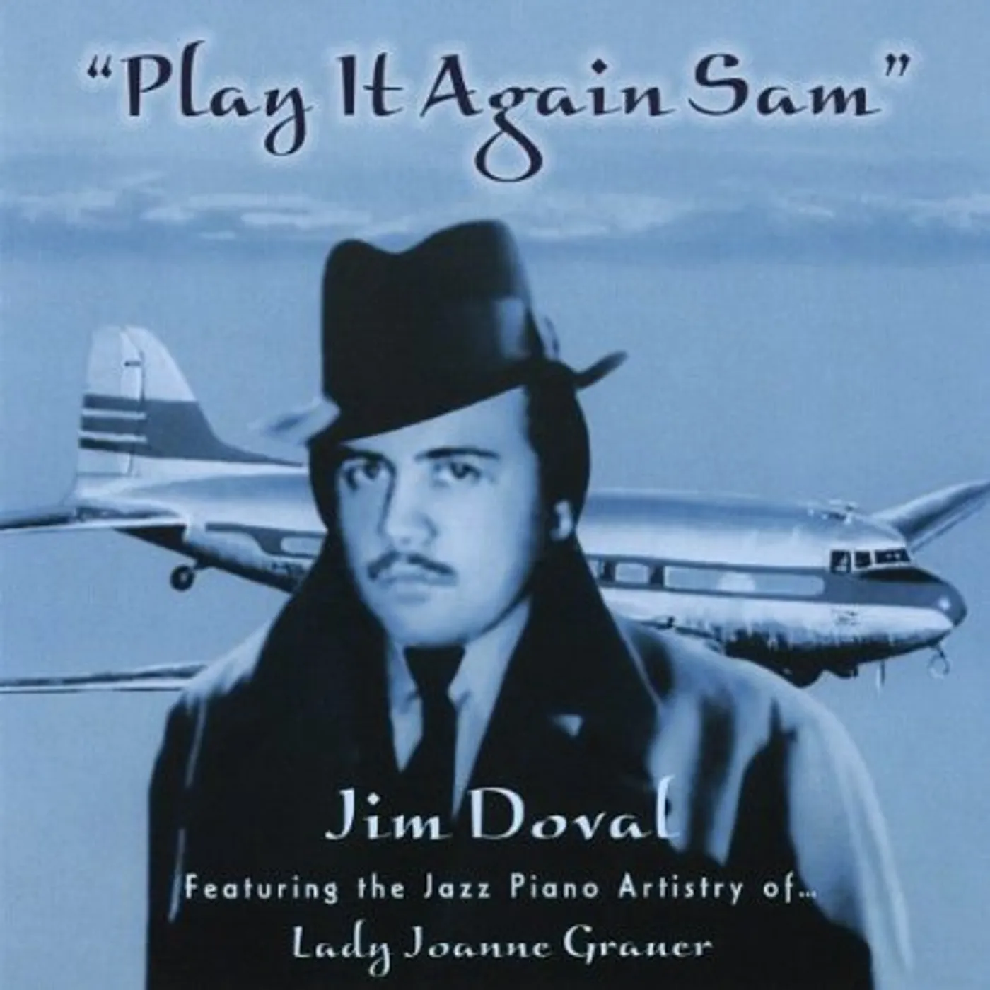 Jim Doval PLAY IT AGAIN SAM CD