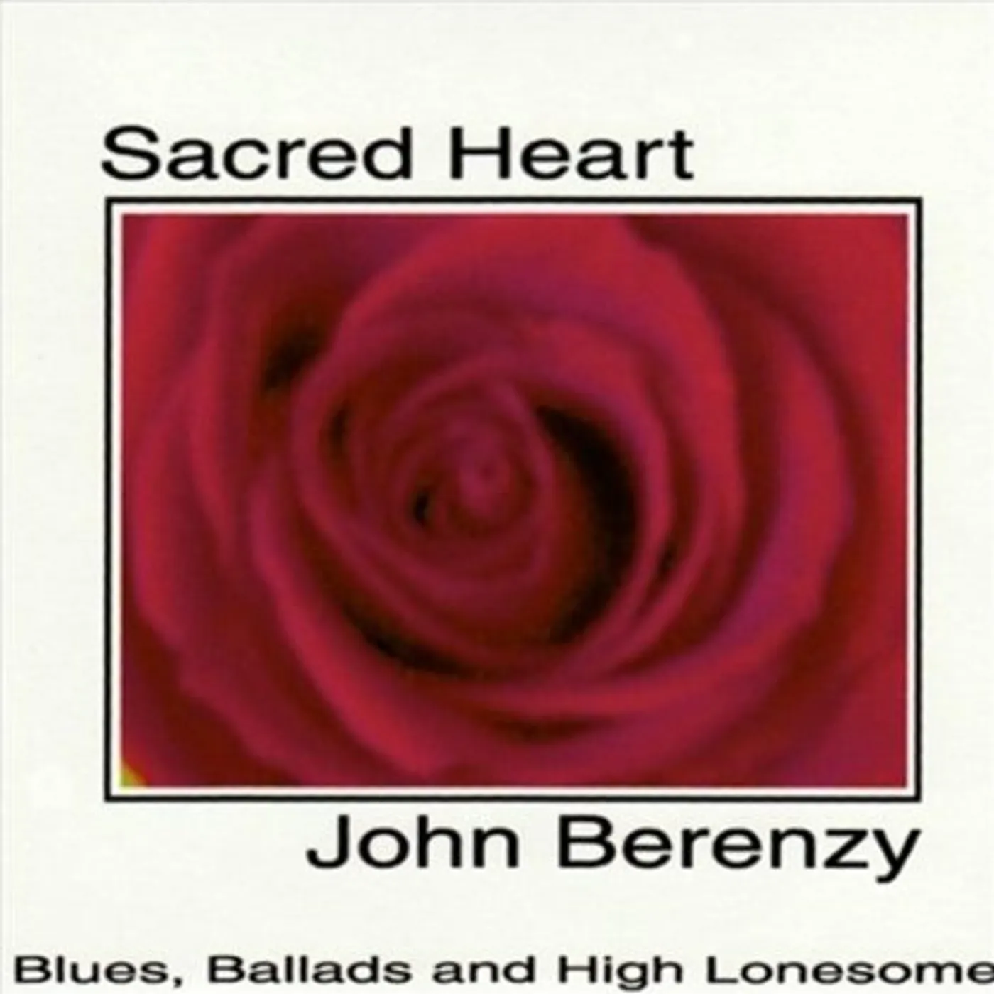 John Berenzy SACRED HEART CD