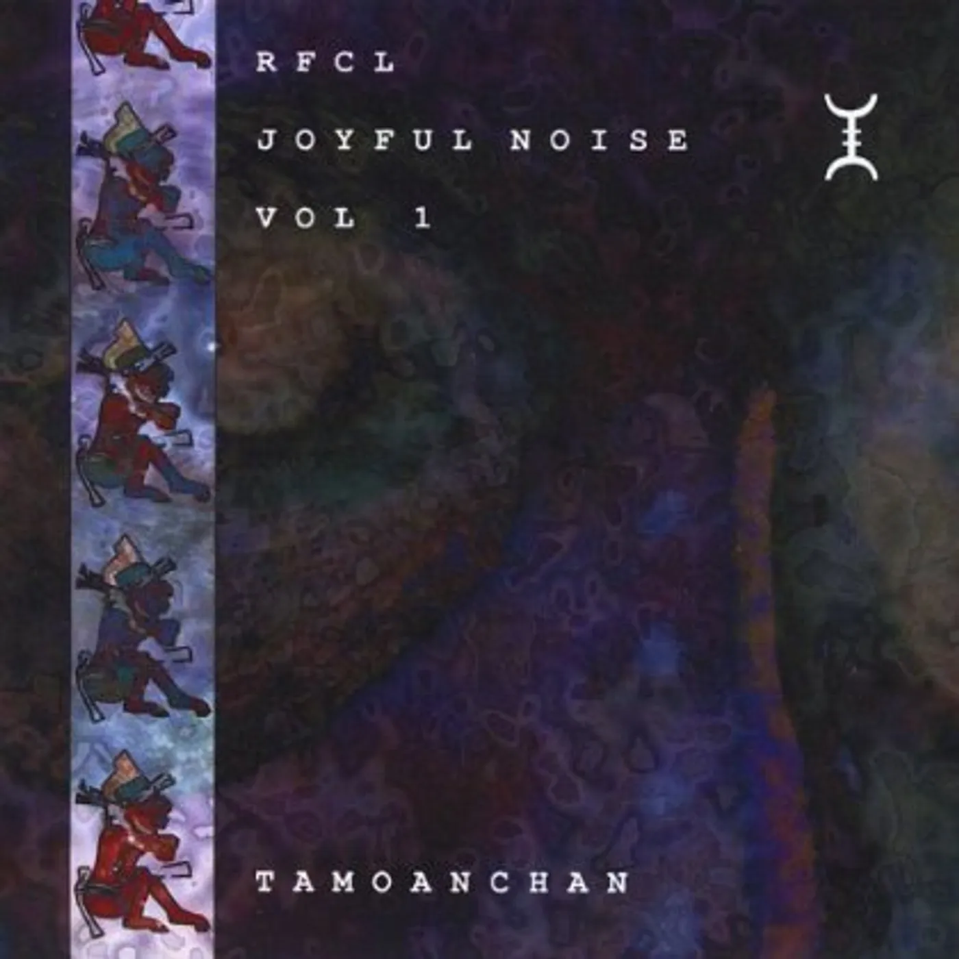 Radio Free Clear Light JOYFUL NOISE: TAMOANCHAN 1 CD
