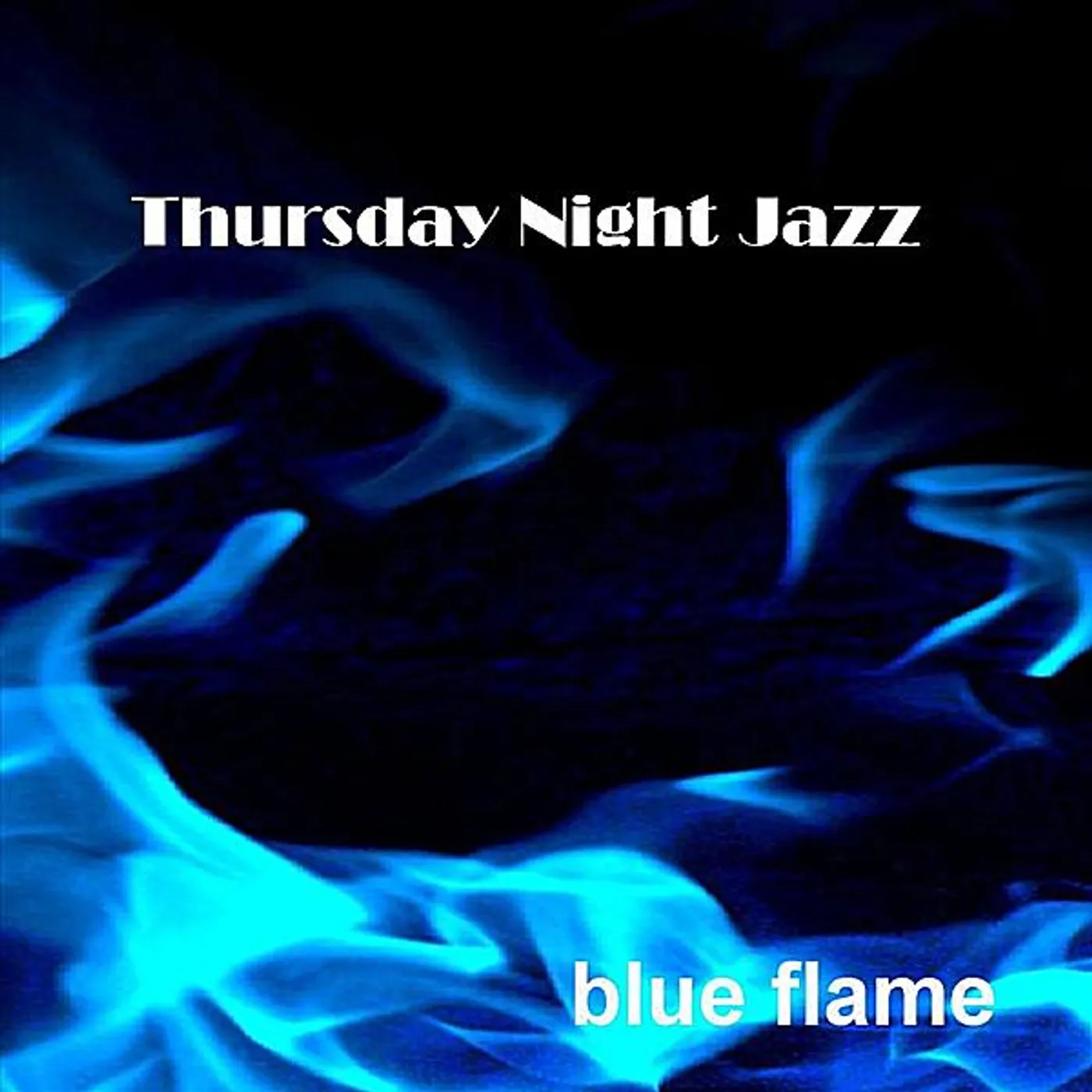 Thursday Night Jazz BLUE FLAME CD