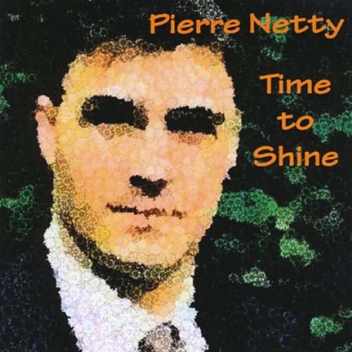 Pierre Netty TIME TO SHINE CD