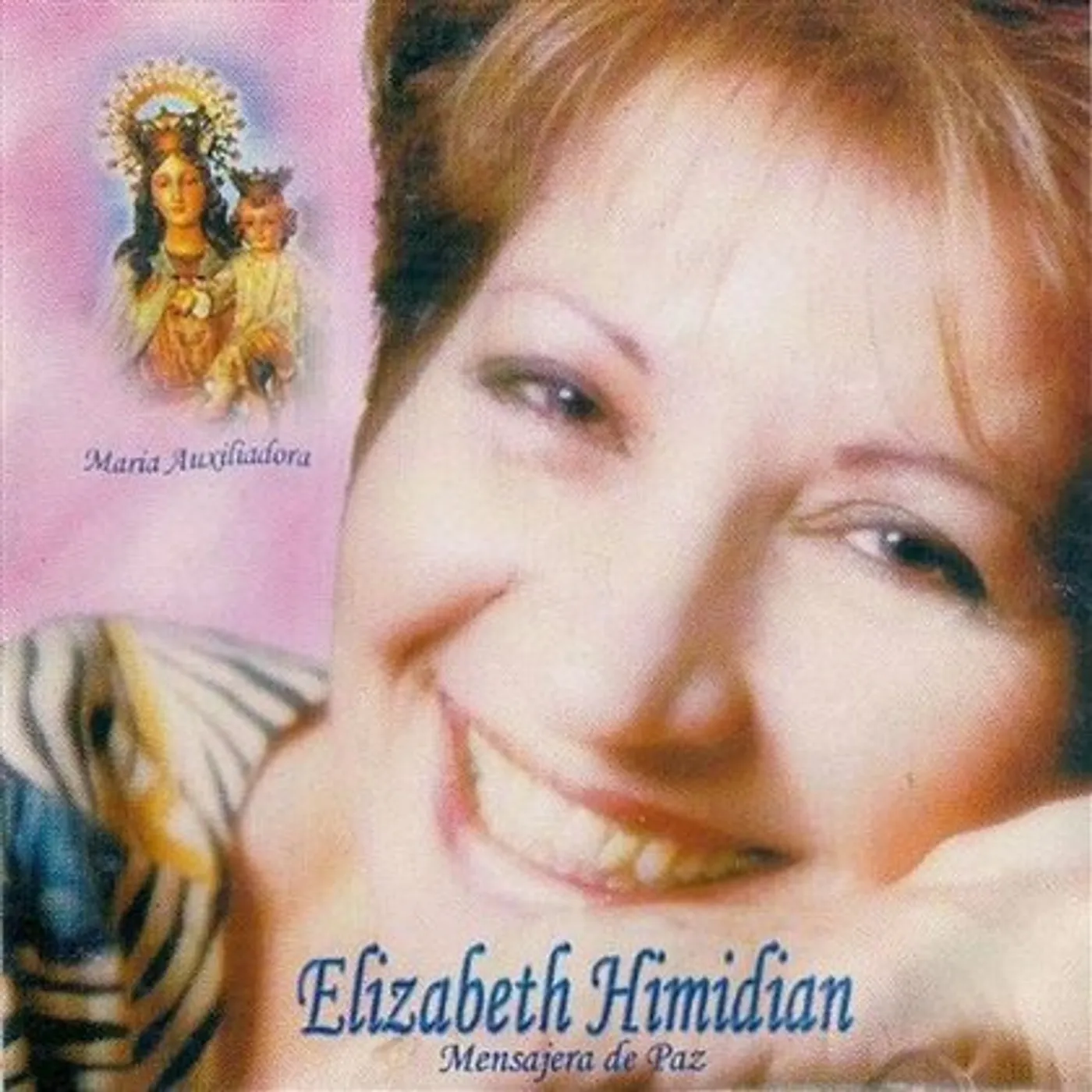 Elizabeth Himidian MENSAJERA DE PAZ CD