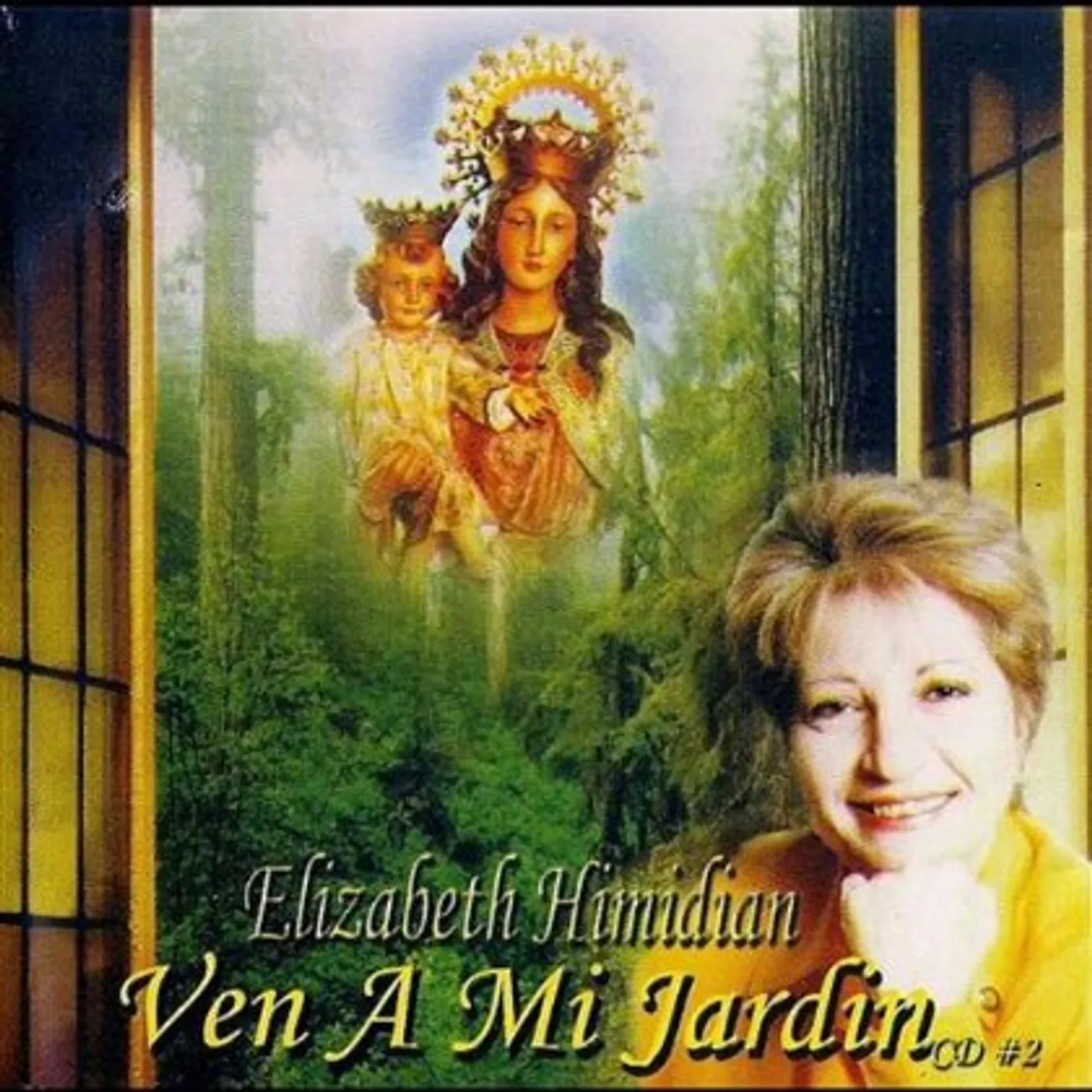 Elizabeth Himidian VEN A MI JARDIN CD