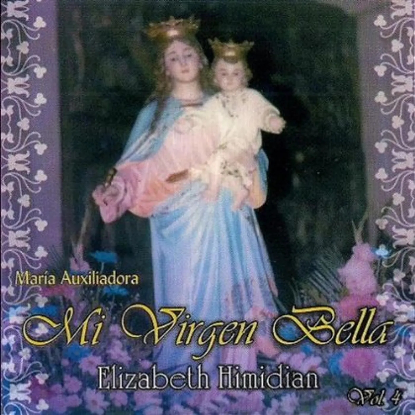 Elizabeth Himidian MI VIRGEN BELLA CD