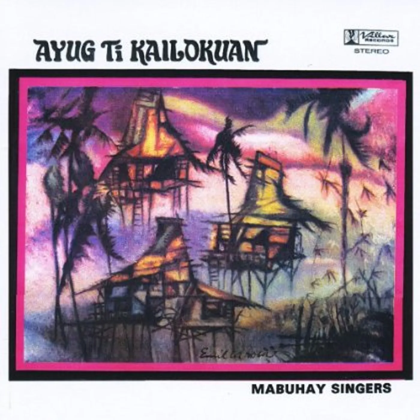 Mabuhay Singers AYUG TI KAILOKUAN CD