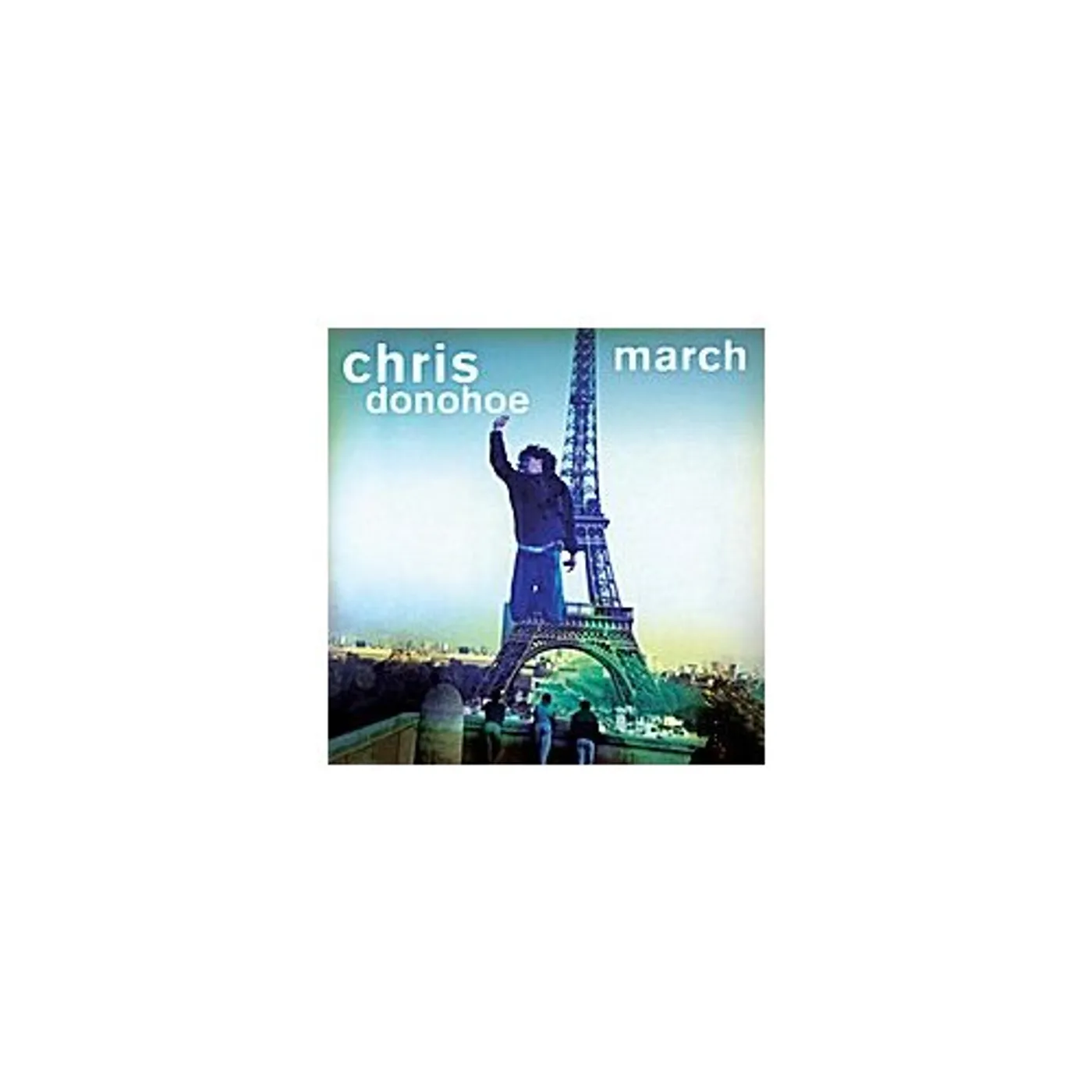 Chris Donohoe MARCH CD