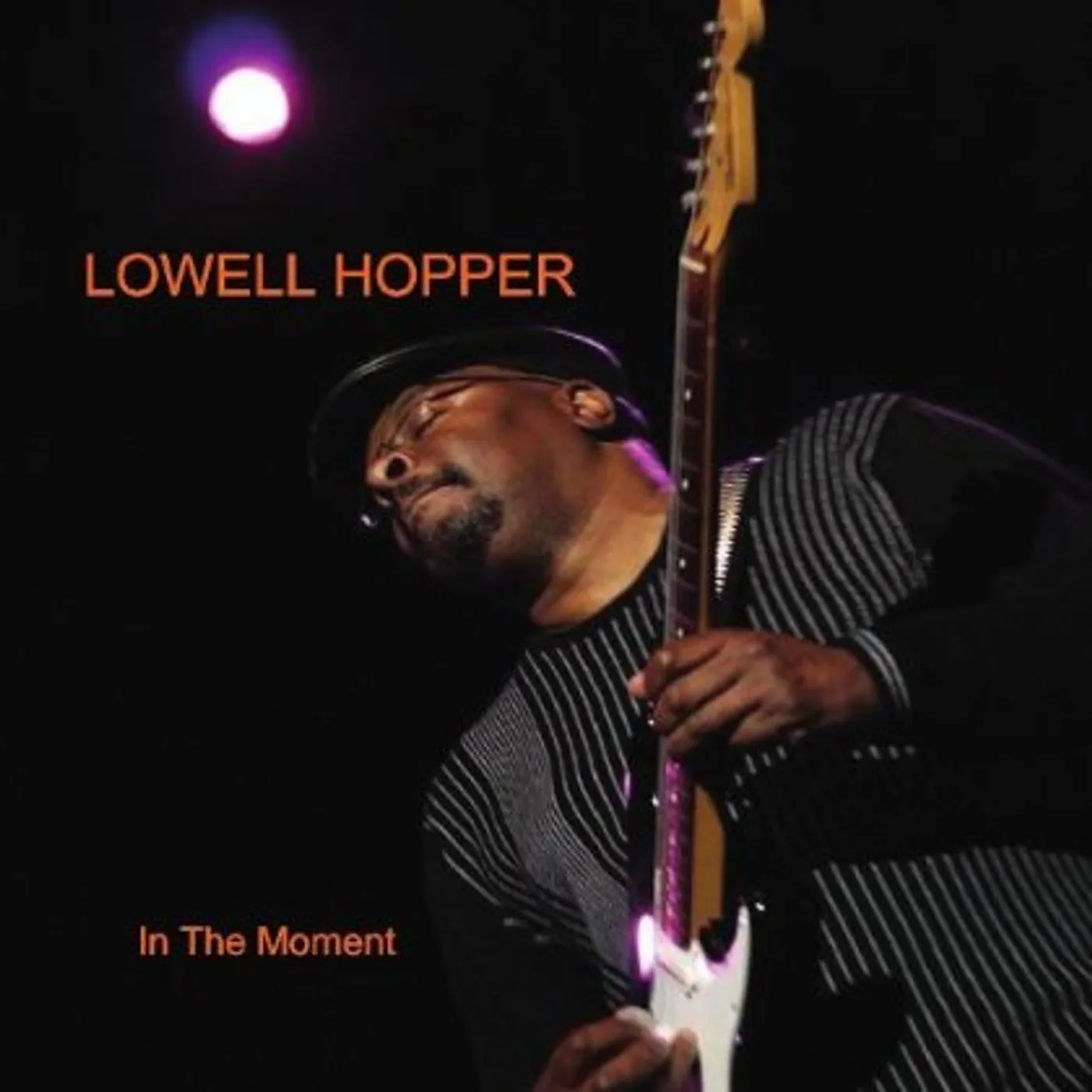 Lowell Hopper IN THE MOMENT CD