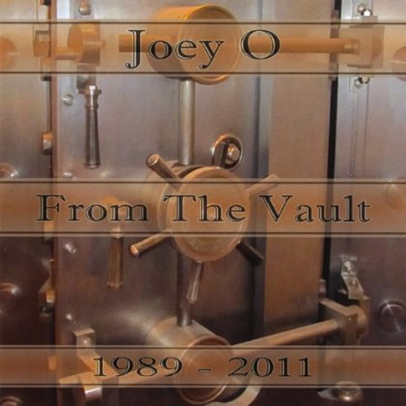 Joey O FROM THE VAULT (1989-2011) CD