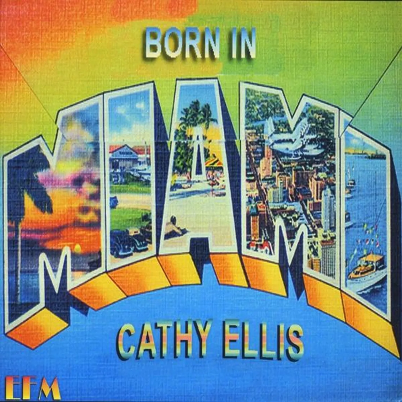 Cathy Ellis BORN IN MIAMI CD