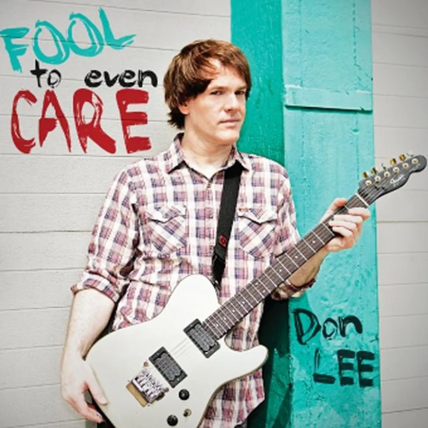Don Lee FOOL TO EVEN CARE CD