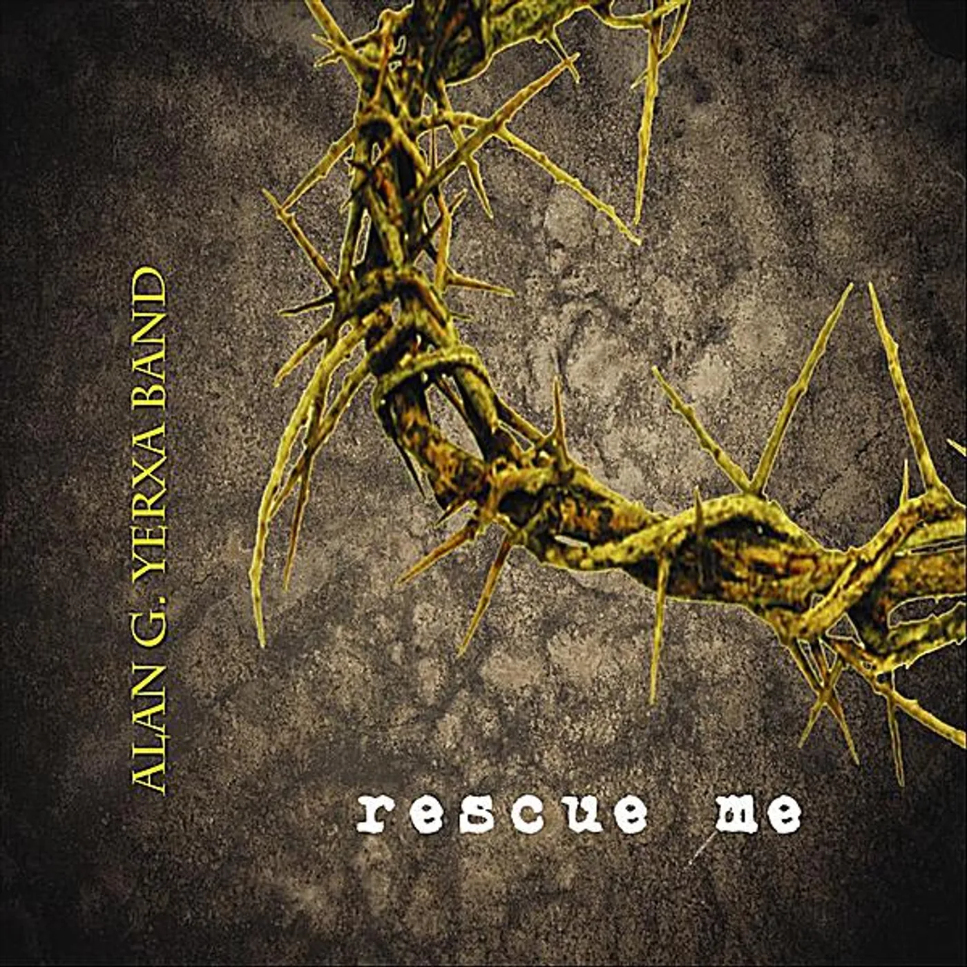Alan G. Yerxa RESCUE ME CD