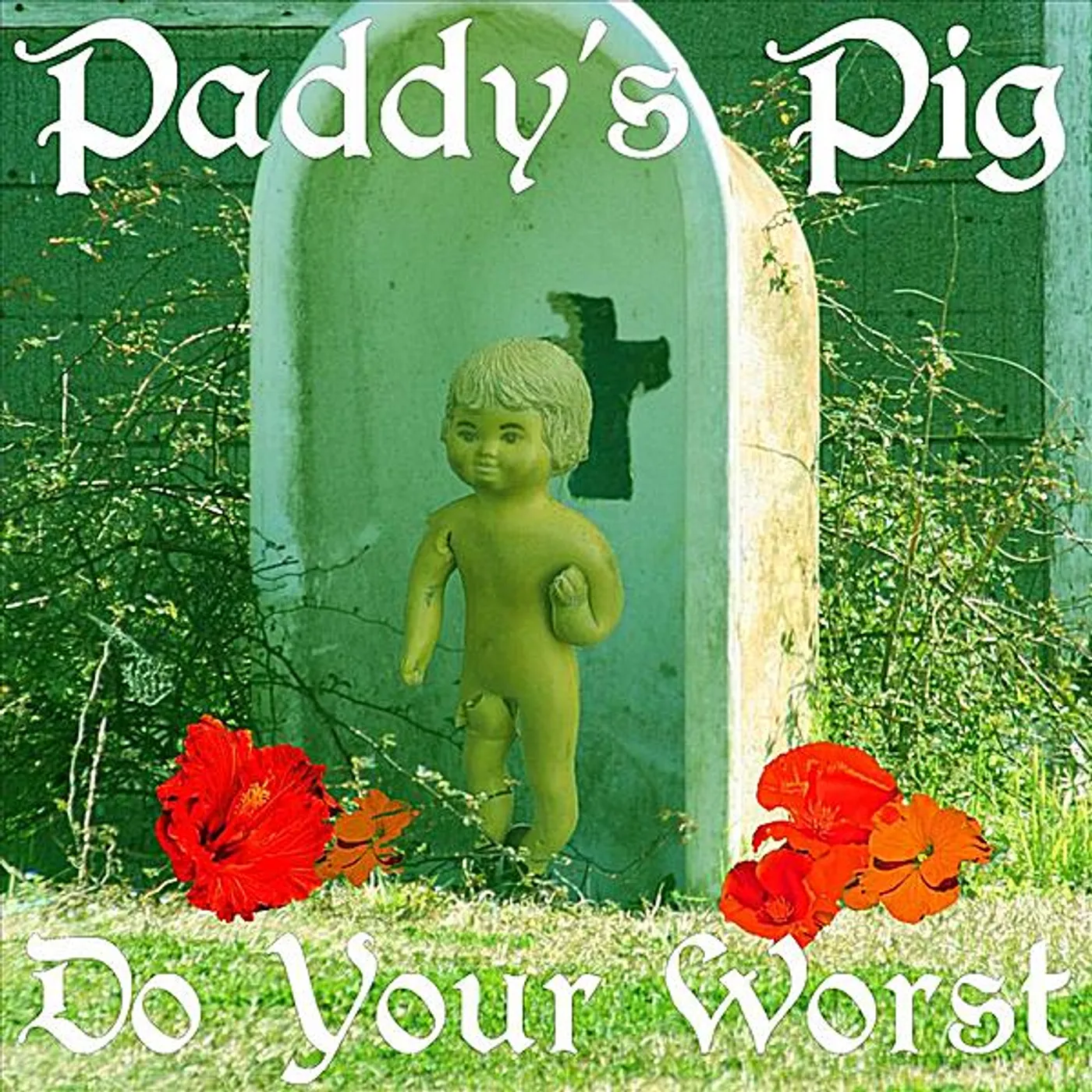 Paddy's Pig DO YOUR WORST CD