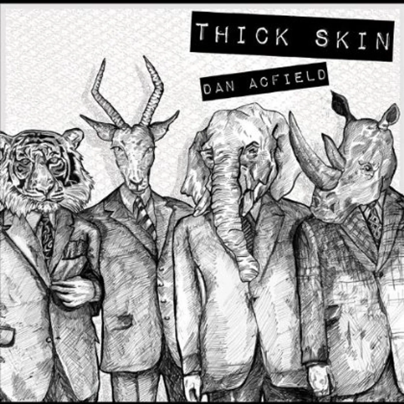 Dan Acfield THICK SKIN CD
