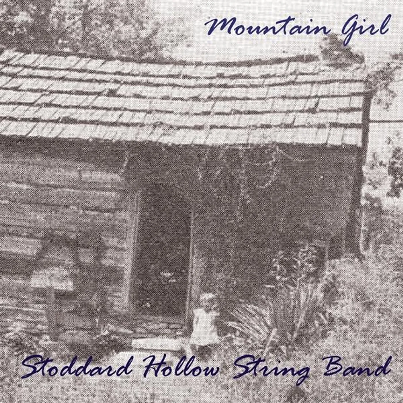 Stoddard Hollow String Band MOUNTAIN GIRL CD