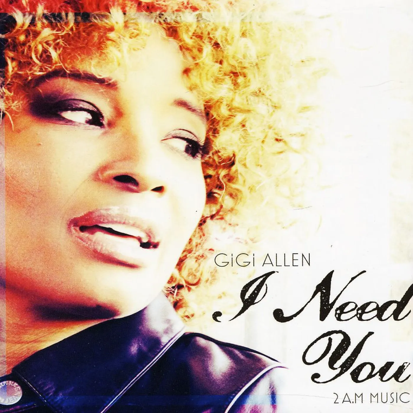 Gigi Allen I NEED YOU (2 A.M MUSIC) CD