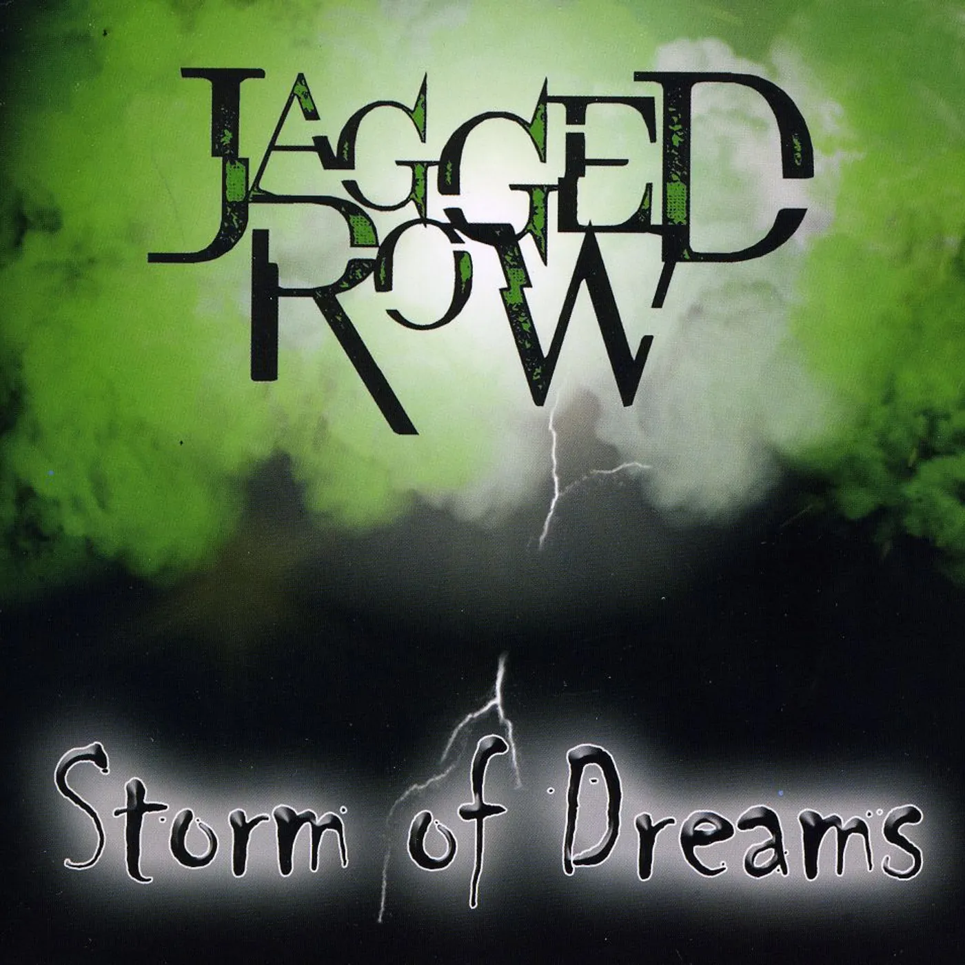 Jagged Row STORM OF DREAMS CD