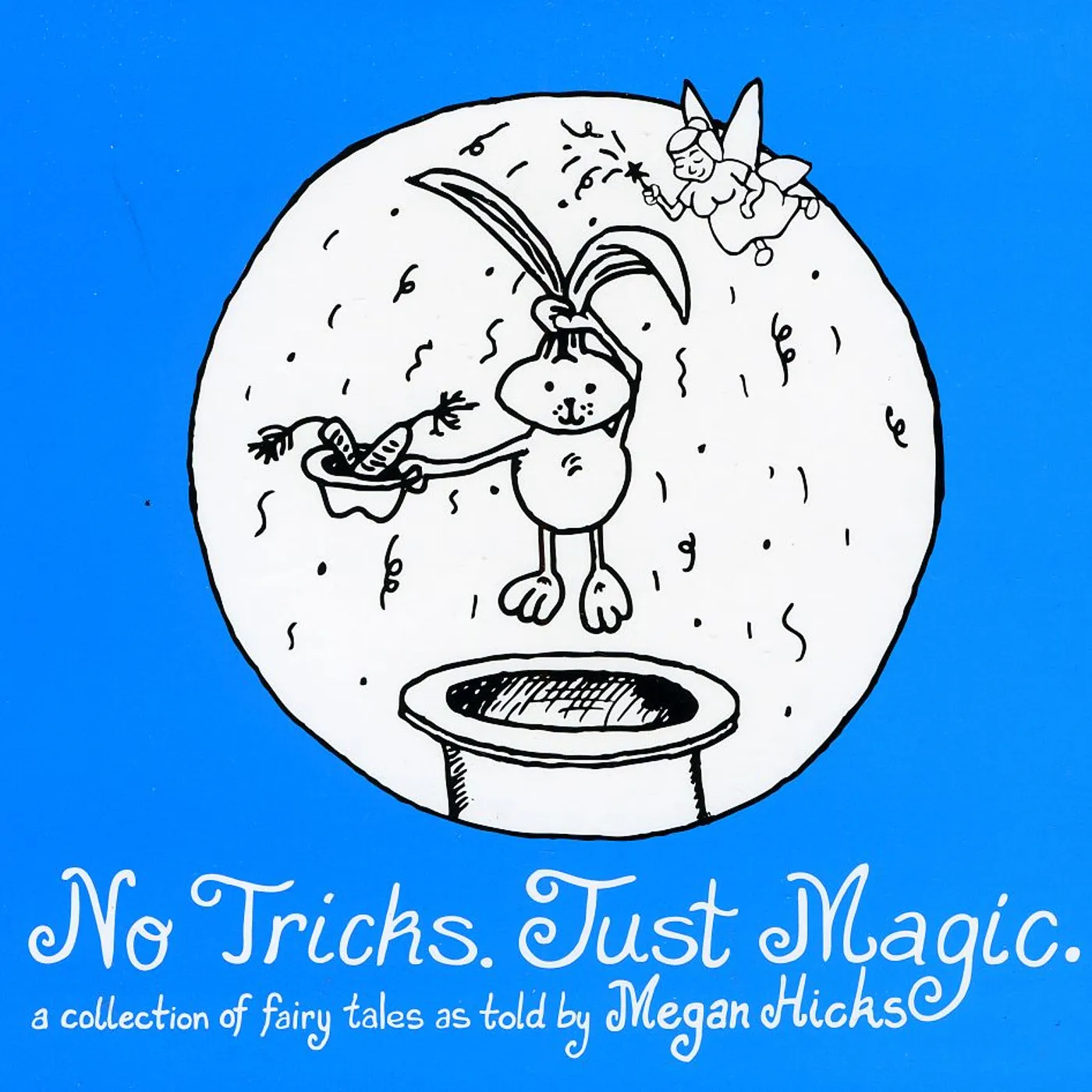 Megan Hicks NO TRICKS. JUST MAGIC. CD